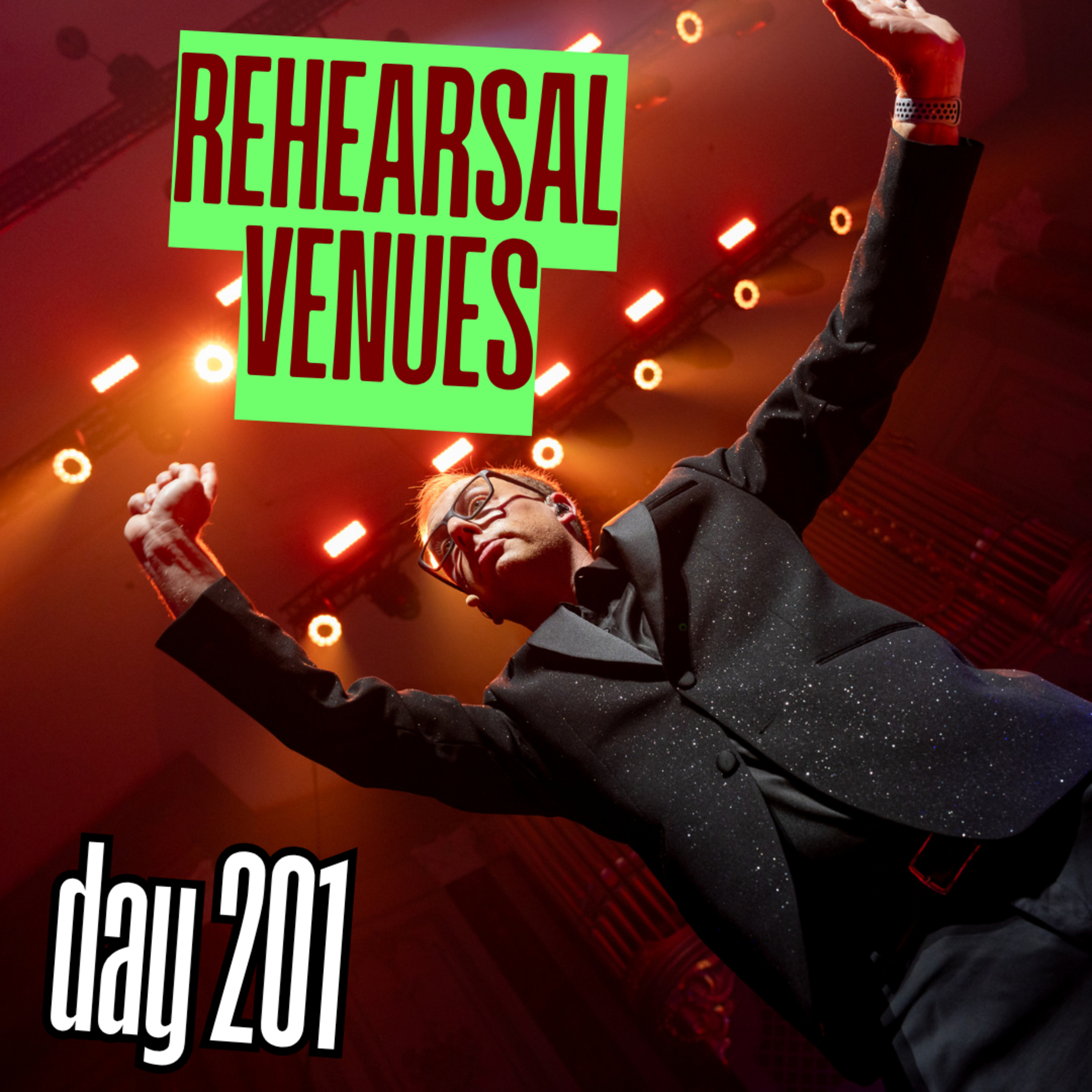 Day 201: Rehearsal Venues episode artwork