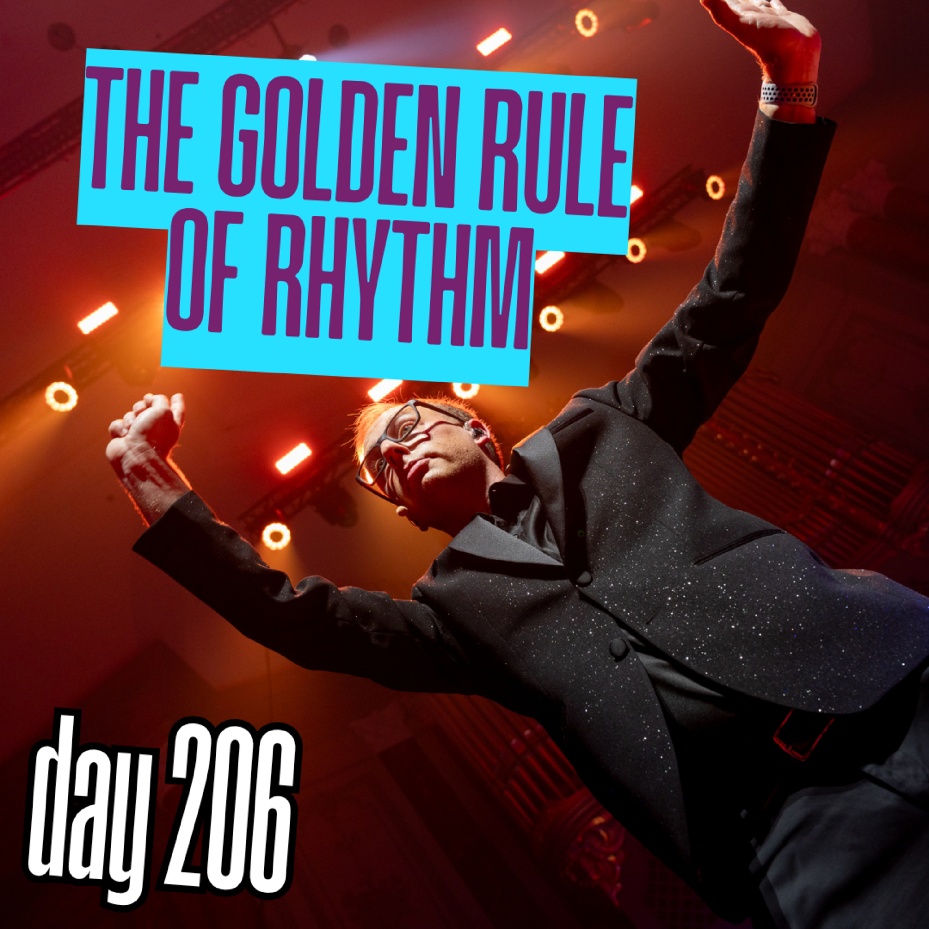 Day 206: The Golden Rule of Rhythm episode artwork