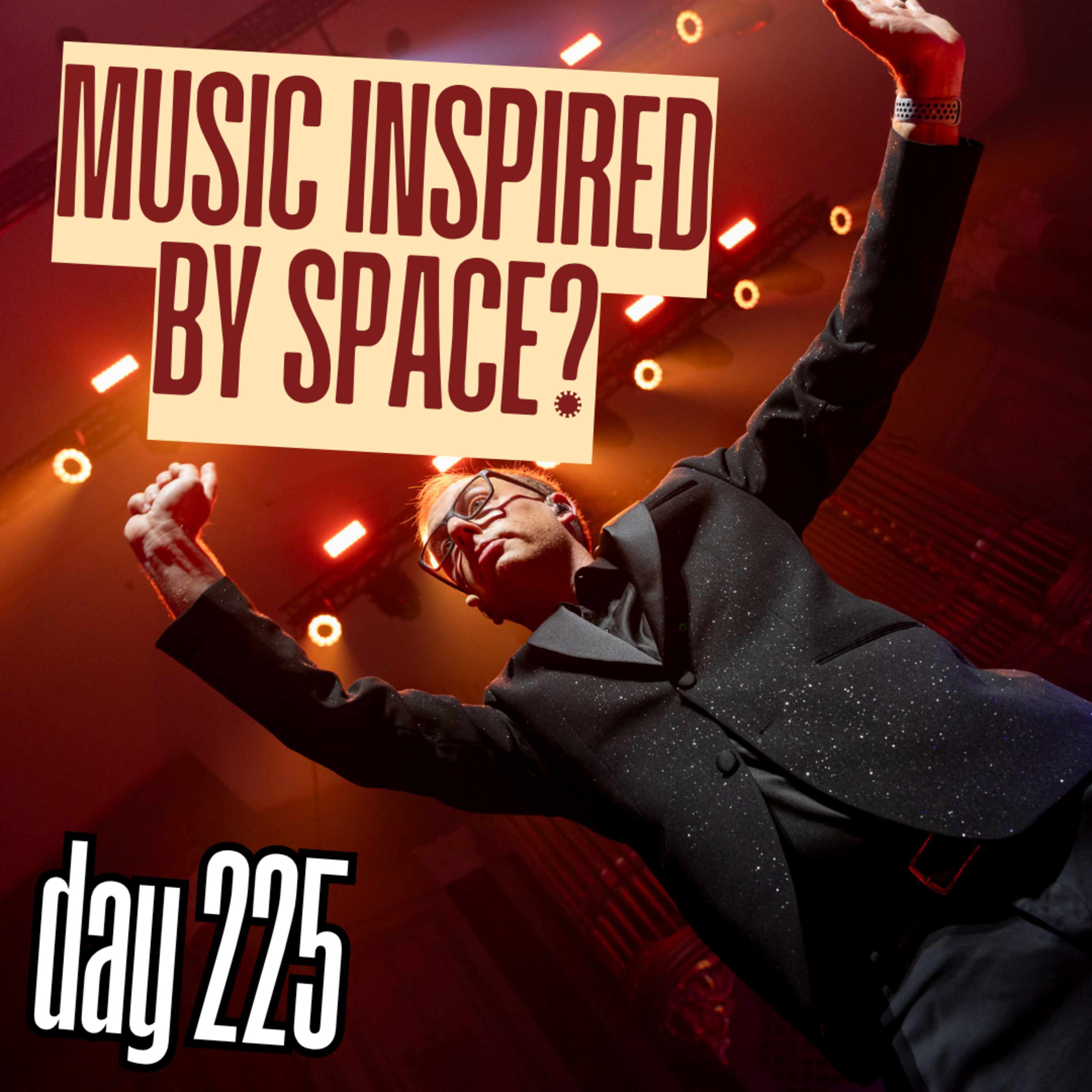 Day 225: Music Inspired by Space? episode artwork