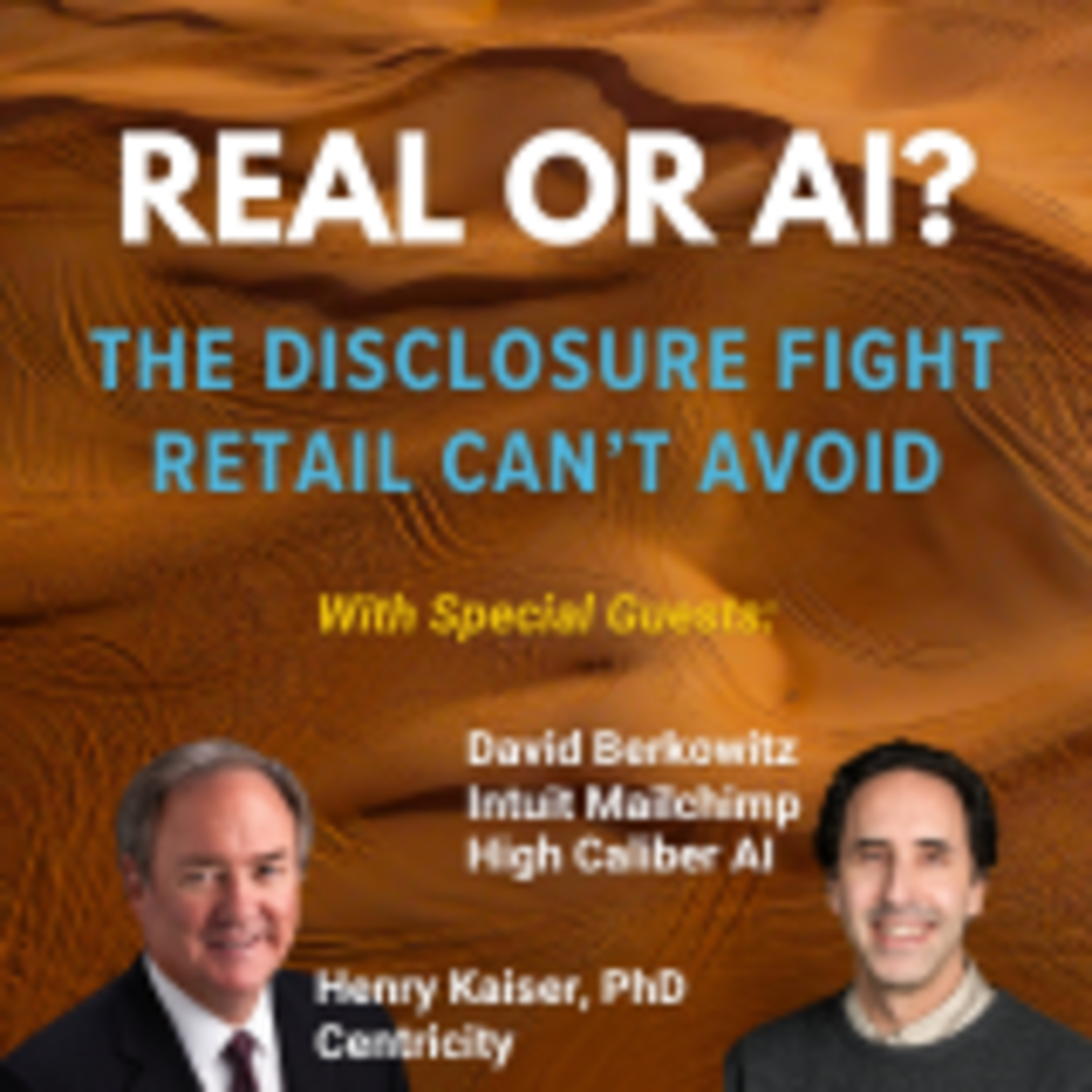 Real or AI? The Disclosure Fight Retail Can't Avoid episode artwork