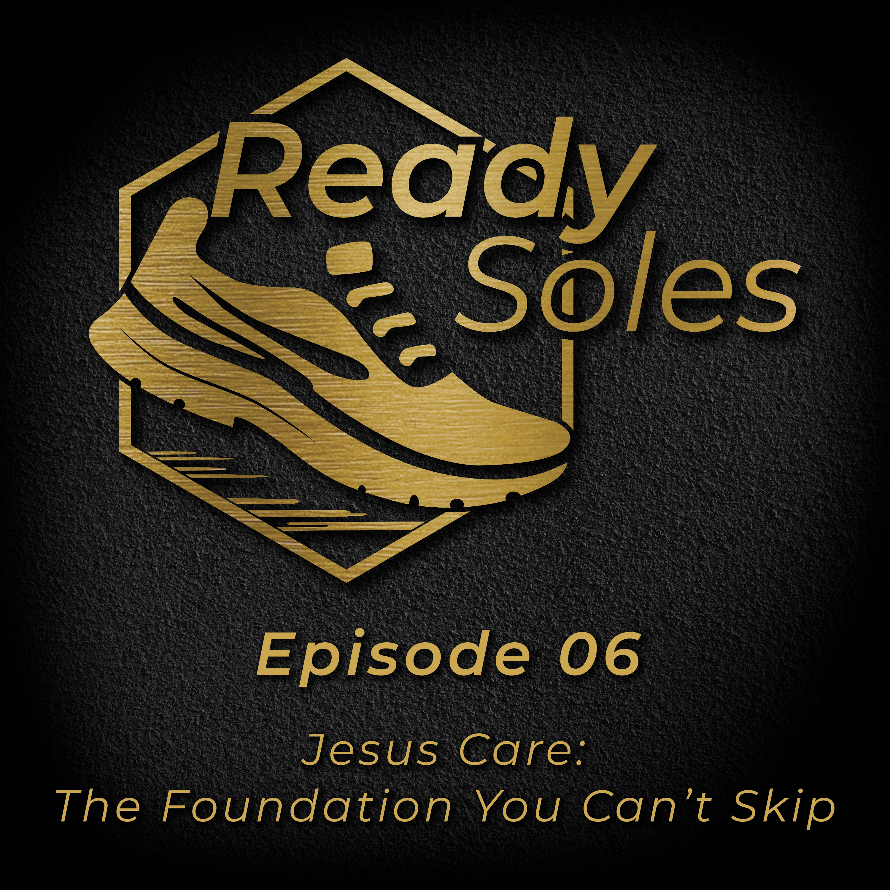 Anxiety Pt. 2 | Jesus Care: The Foundation You Can't Skip episode artwork