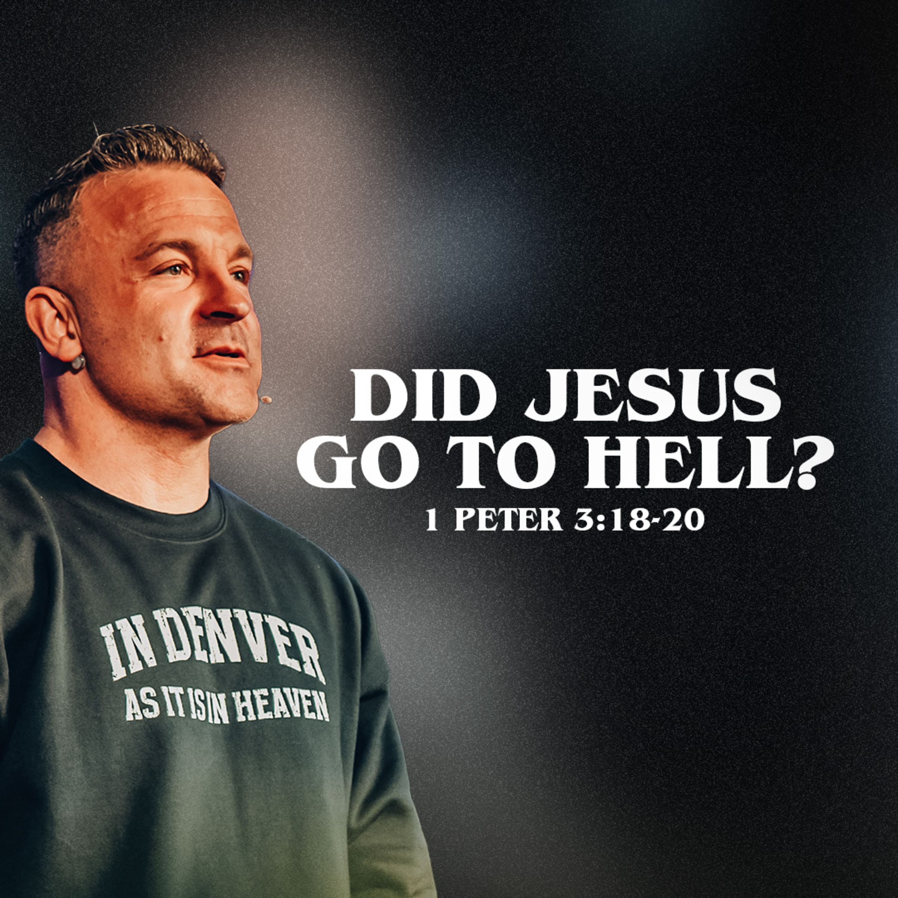 Did Jesus Go To Hell? episode artwork