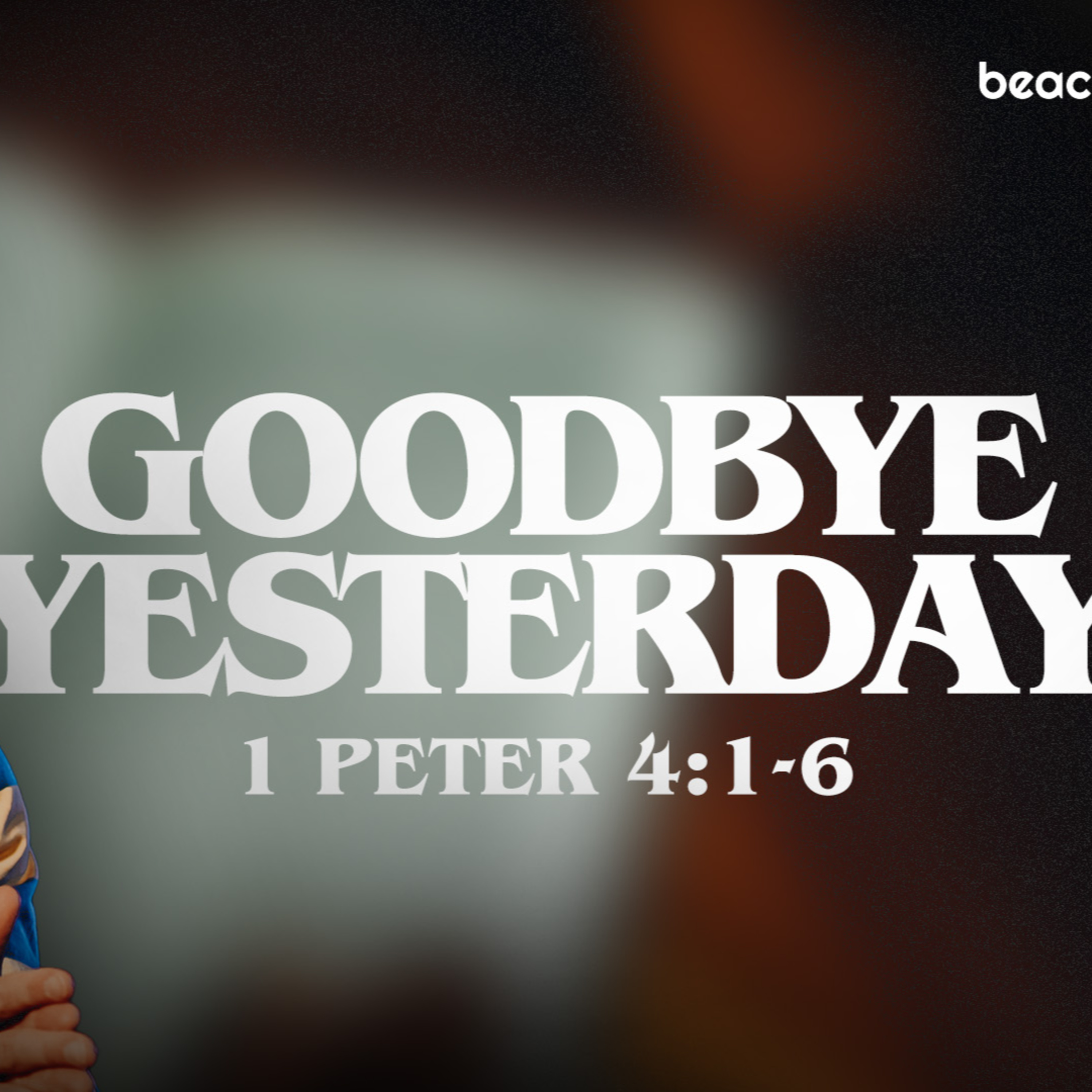 Goodbye Yesterday episode artwork
