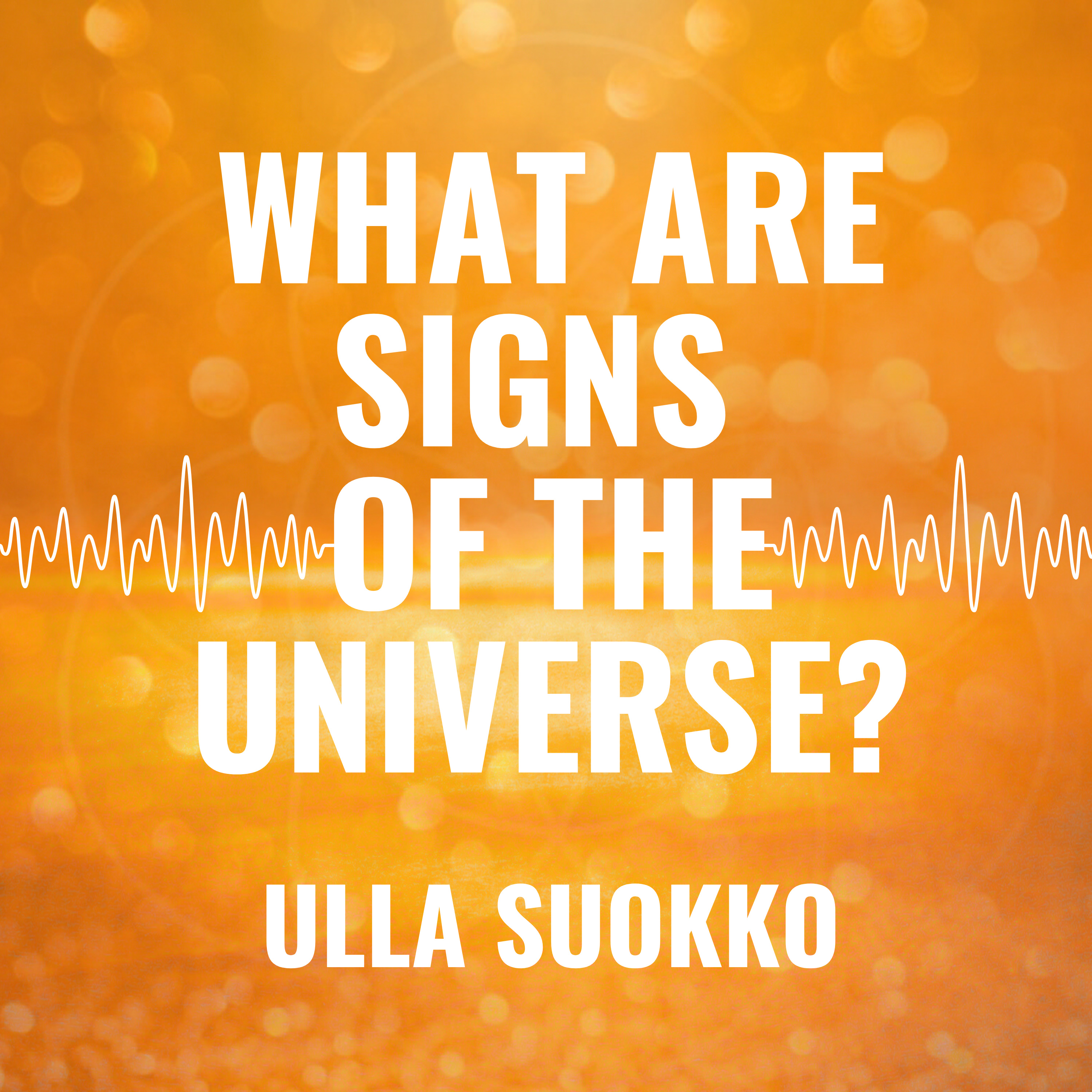 What are signs of the Universe? episode artwork