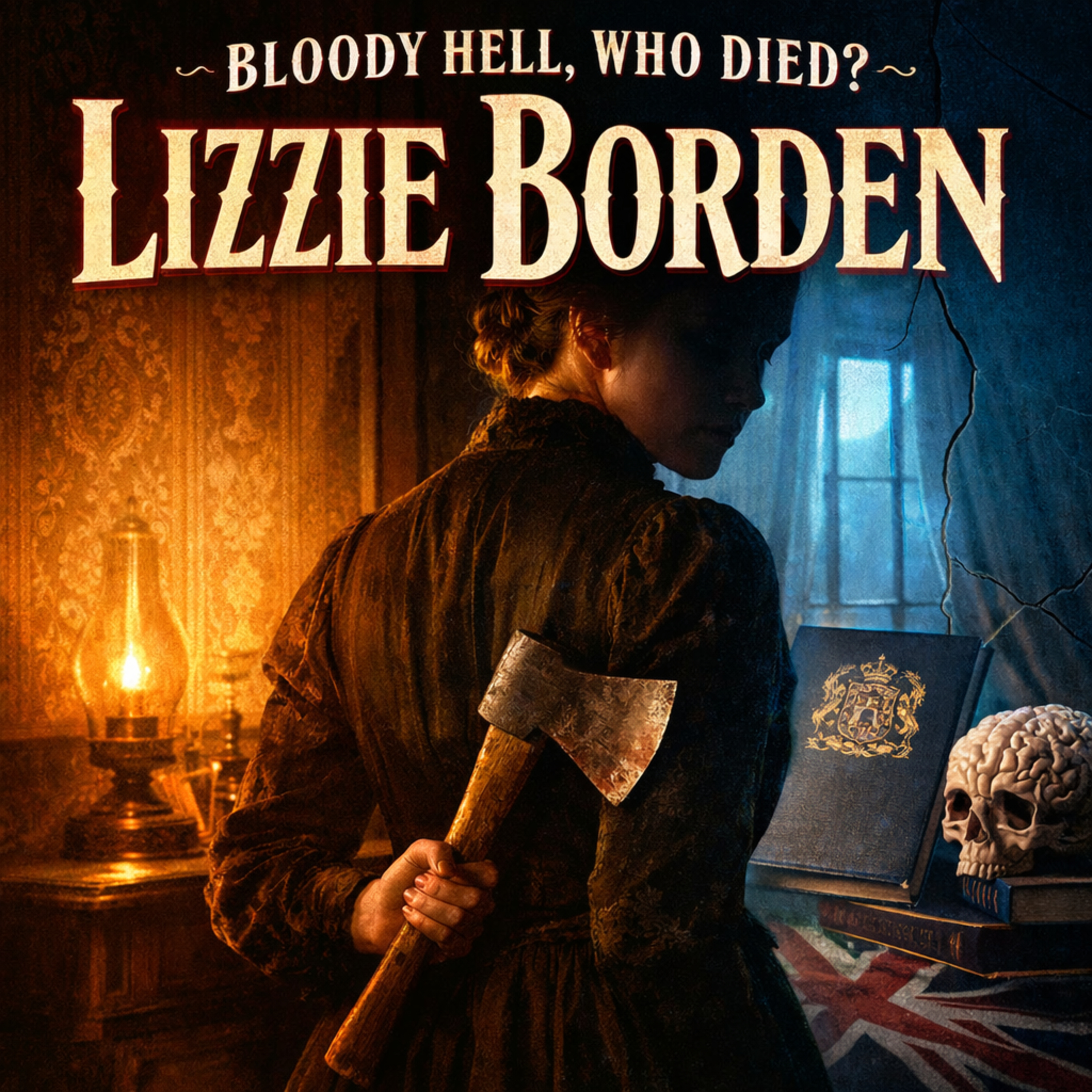 Lizzie Borden: Forty Whacks, Family Drama and a Suspiciously Chill Daughter episode artwork