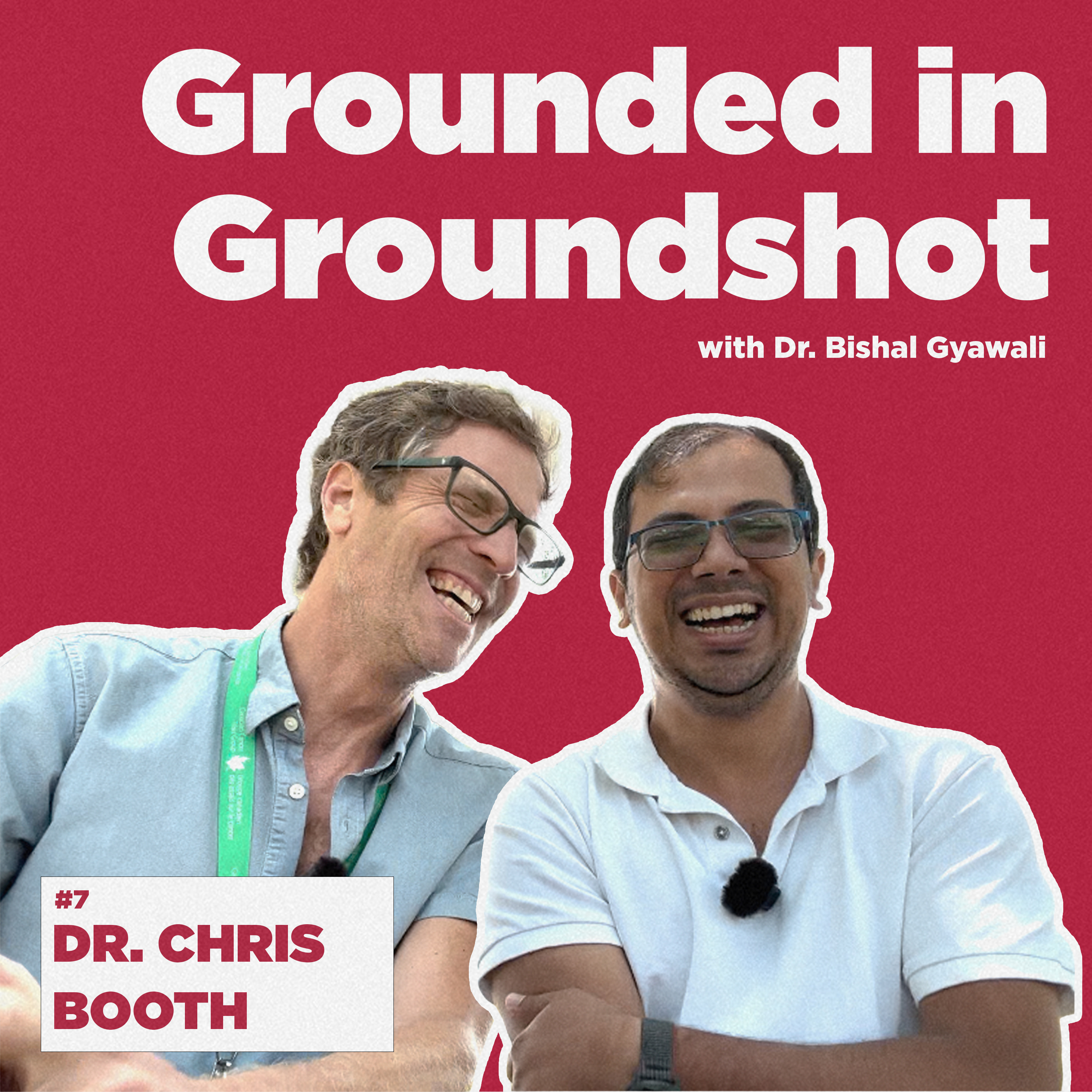 Episode 7 - Dr. Chris Booth