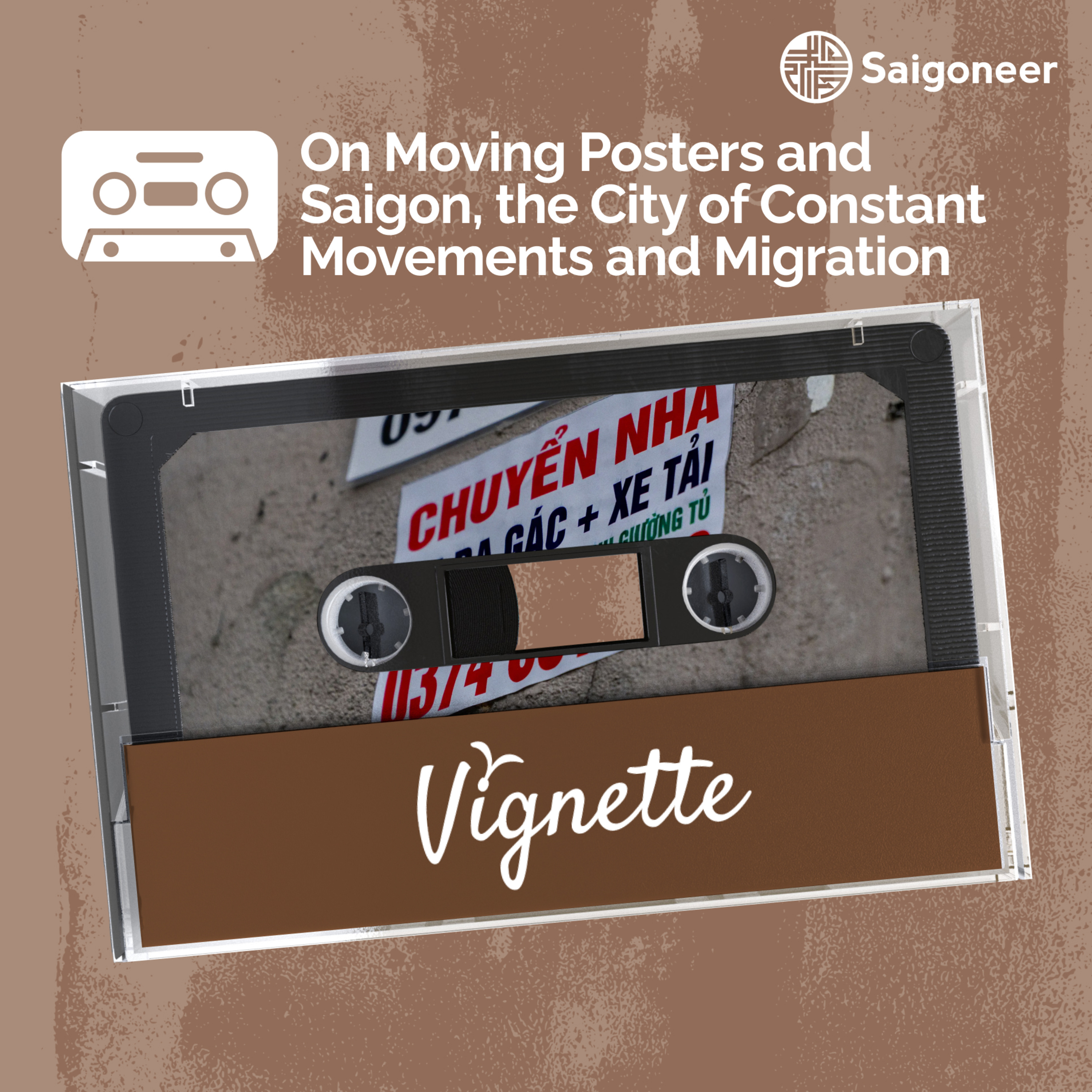 Vignette | On Moving Posters and Saigon, the City of Constant Movements and Migration