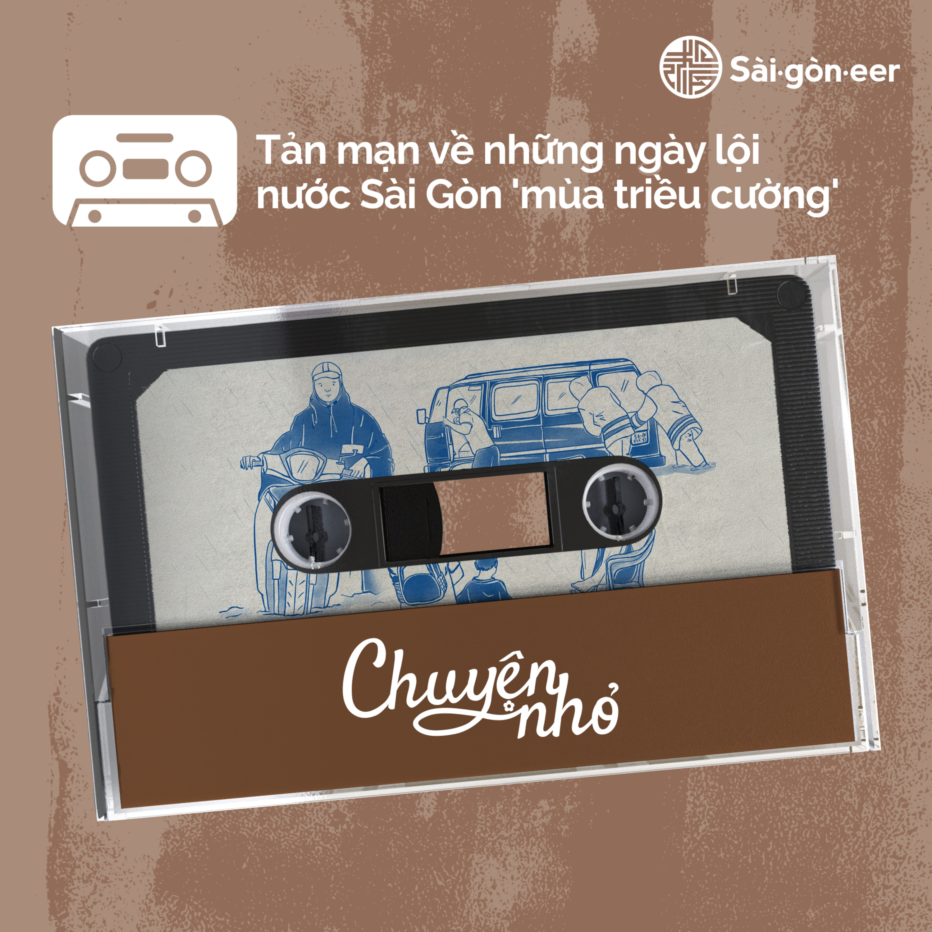Chuyện Nhỏ | Tản mạn về những ngày lội nước Sài Gòn 'mùa triều cường' episode artwork