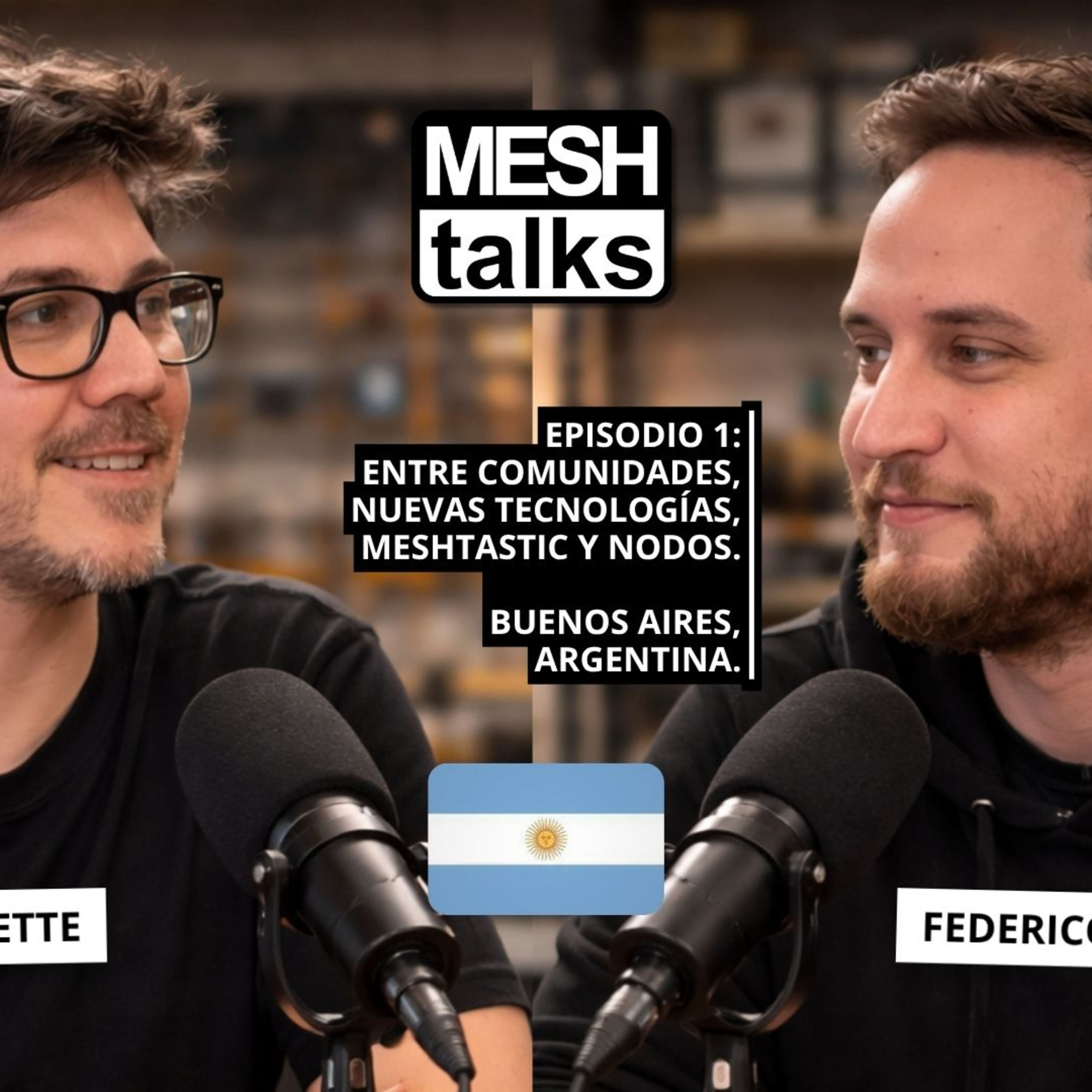 ¿Qué es una red #Mesh y por qué no depende de #internet? | Meshtalks #1 con Fede Kirschbaum episode artwork