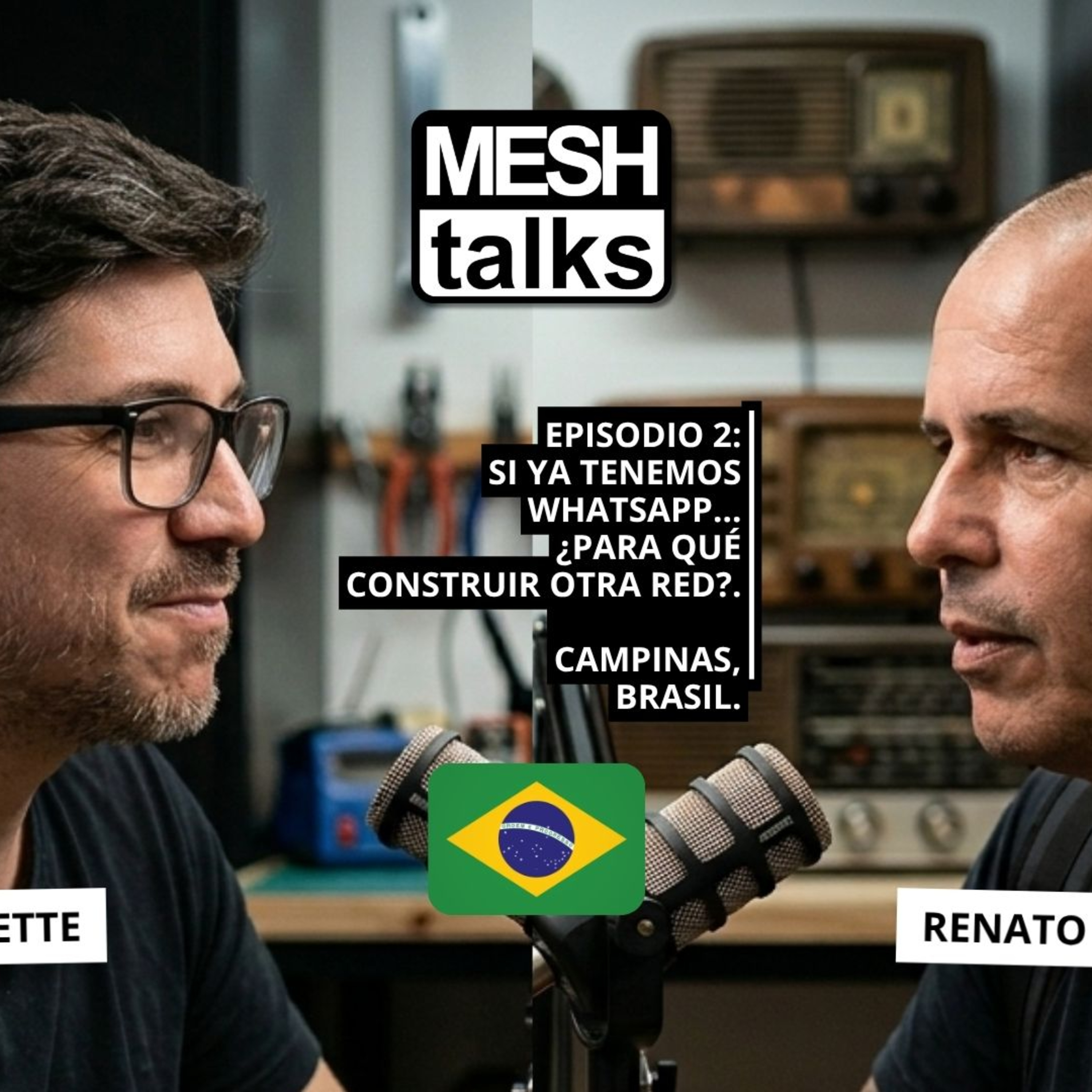 ¿Para qué una red sin Internet si ya existe WhatsApp? | Meshtalks #2 - #Brasil, con Renato Druziani episode artwork