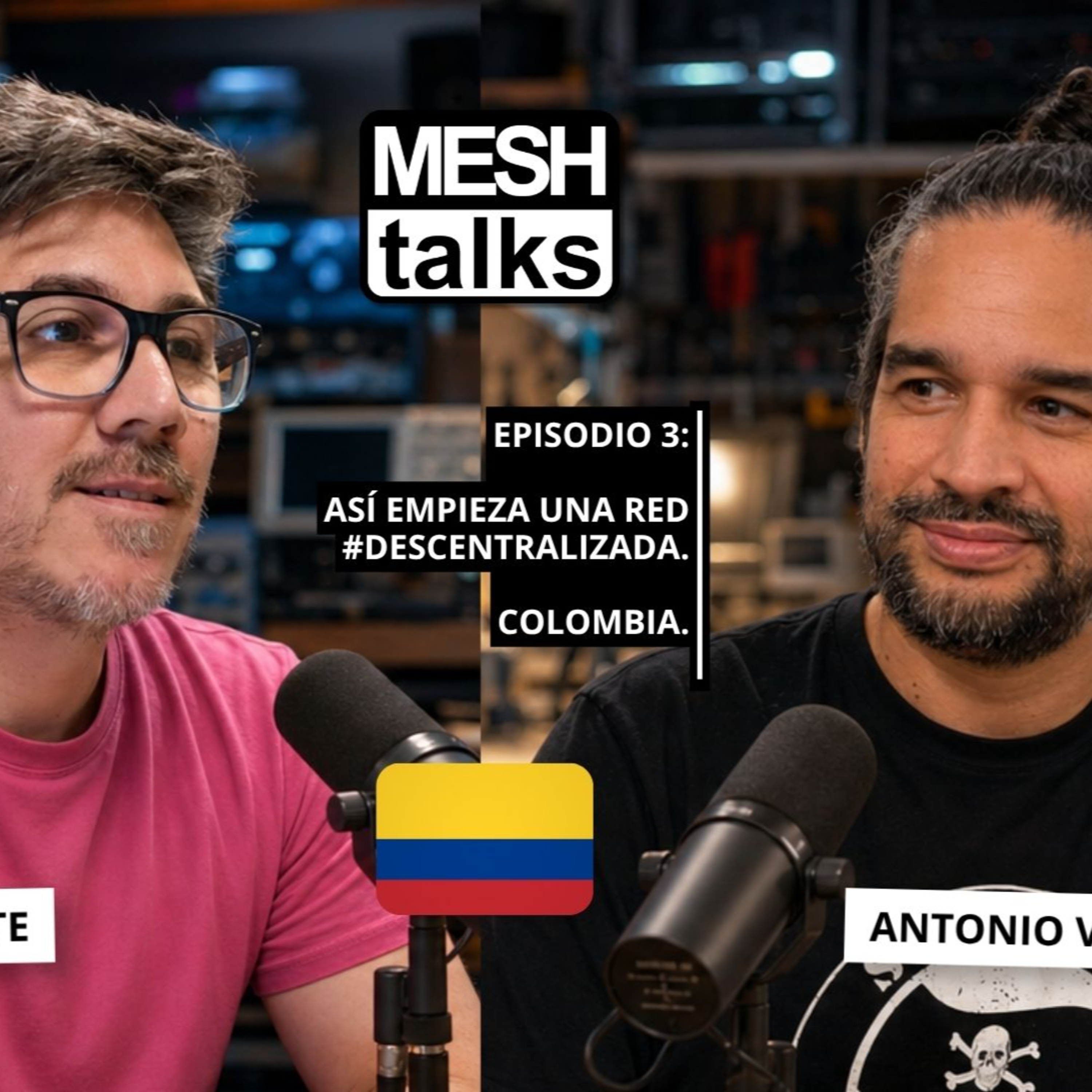 Así empieza una red #descentralizada: el caso #Colombia | Meshtalks #3 episode artwork