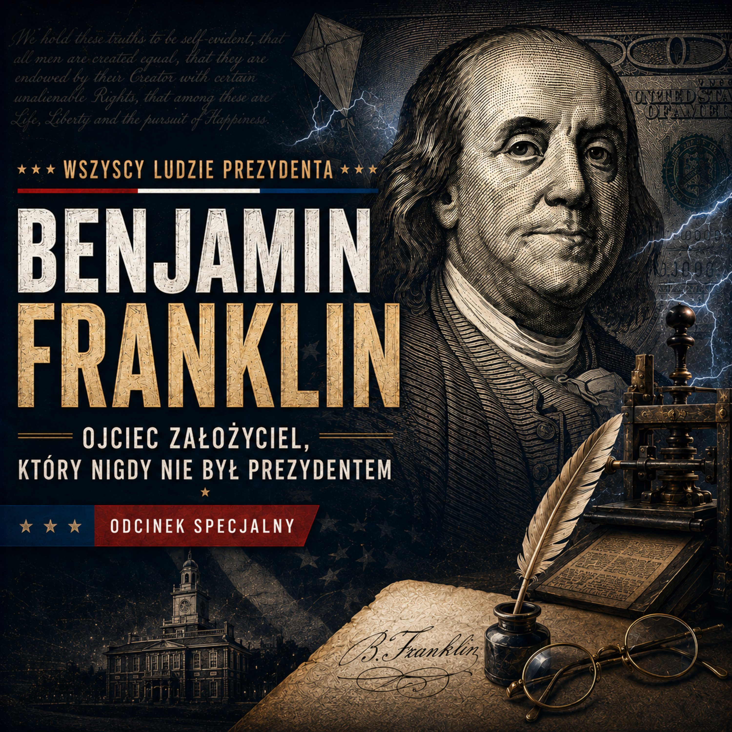 Wszyscy Ludzie Prezydenta - 46. Benjamin Franklin episode artwork