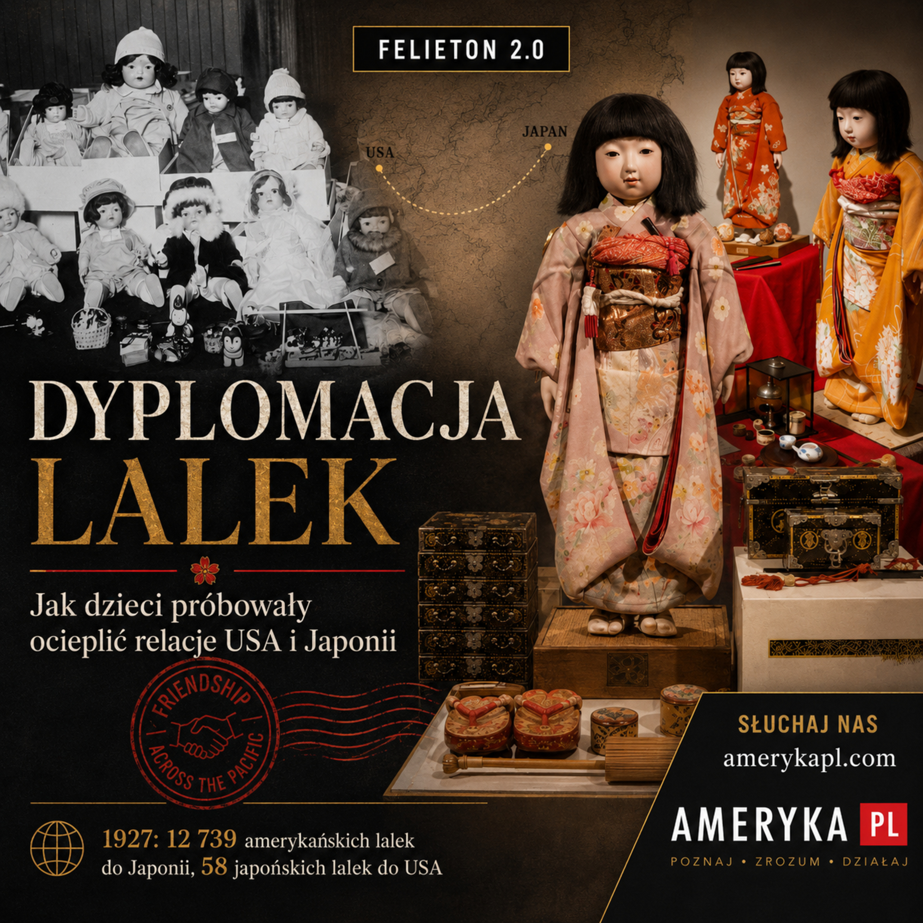 Felieton 2.0 - Dyplomacja lalek. Gdy Ameryka i Japonia próbowały uratować pokój dziecięcym gestem. episode artwork