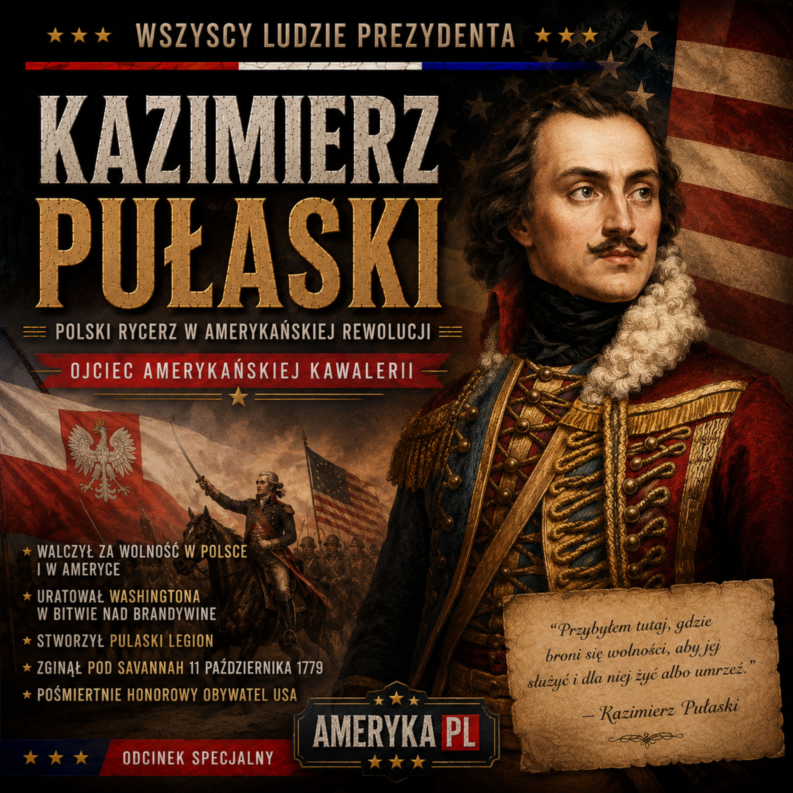 Wszyscy Ludzie Prezydenta - 60. Kazimierz Pułaski episode artwork