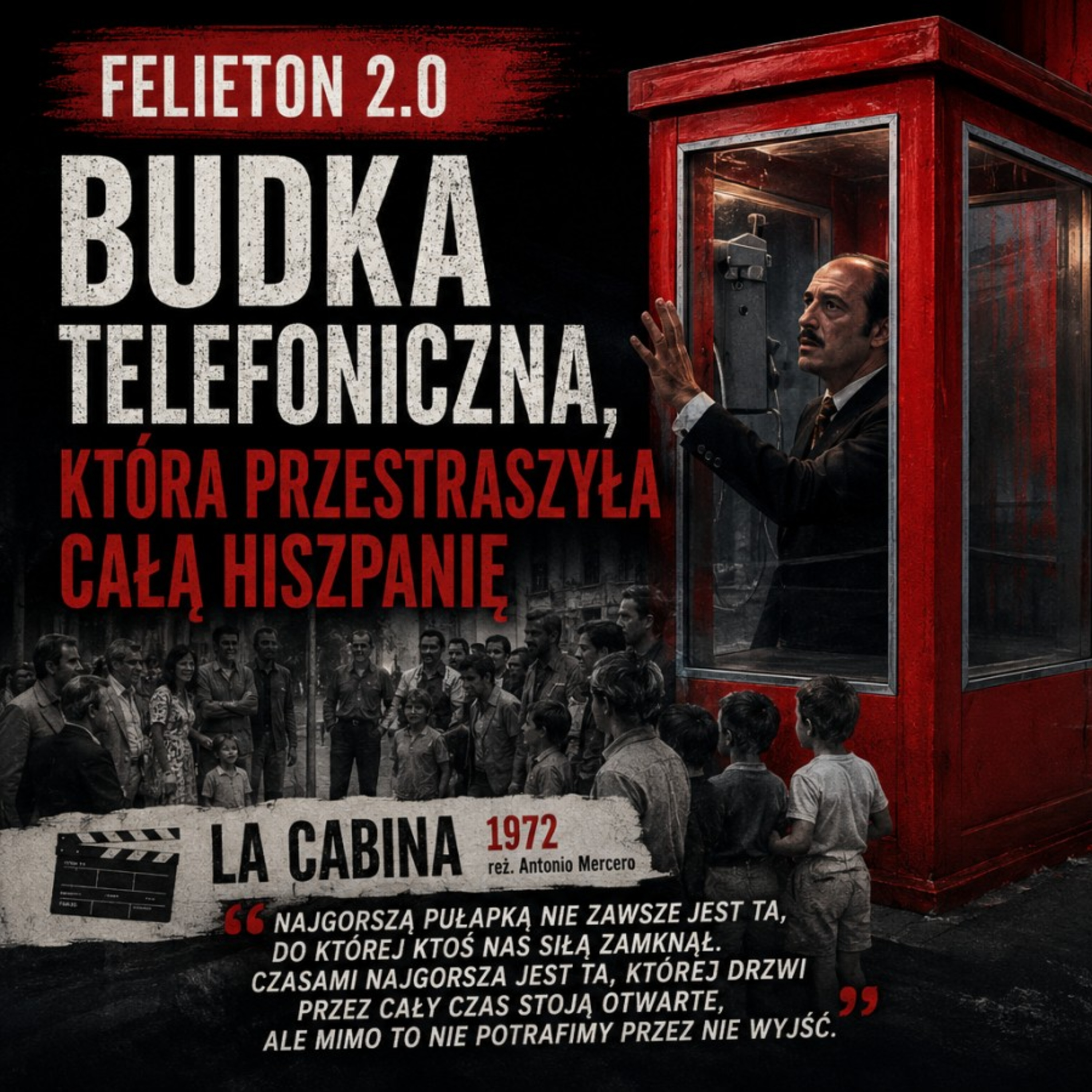 Felieton 2.0 - Budka telefoniczna, która przestraszyła całą Hiszpanię episode artwork