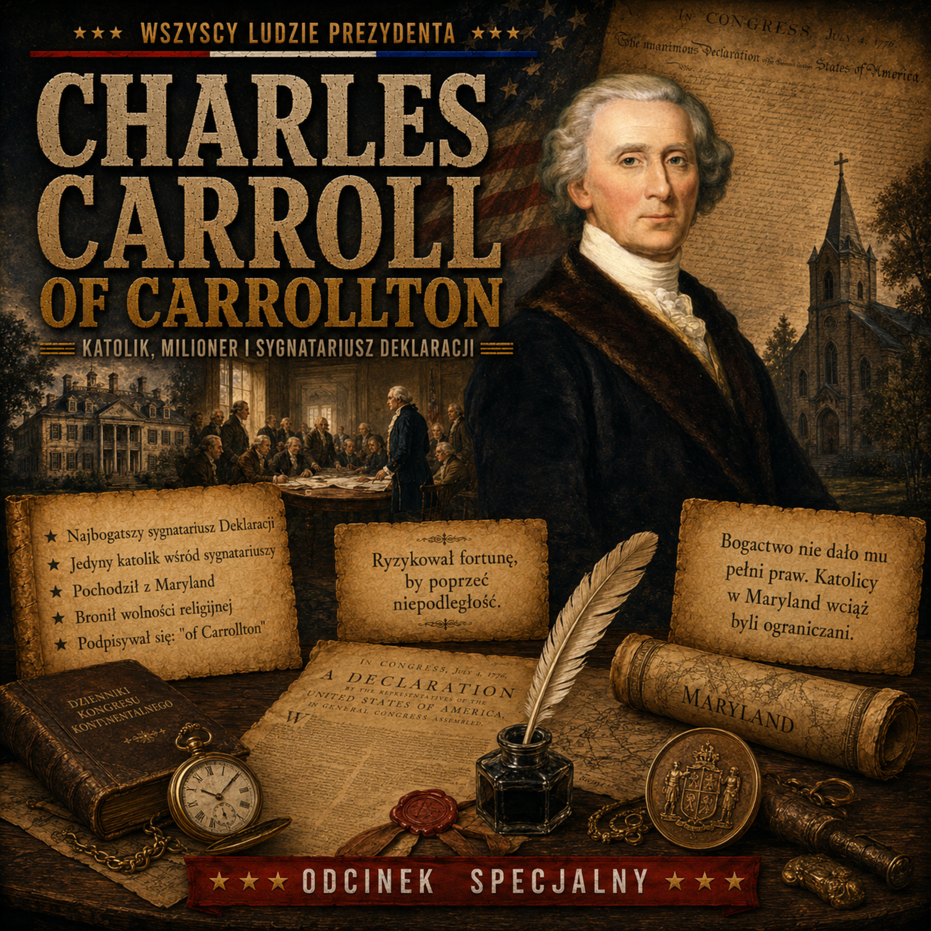 Wszyscy Ludzie Prezydenta - 63. Charles Carroll of Carrollton episode artwork