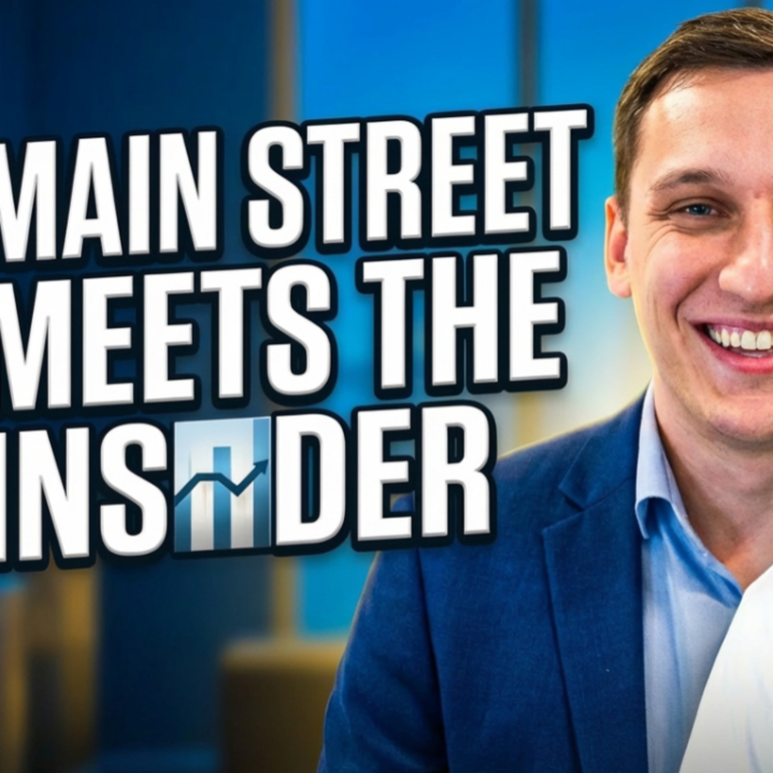 Main Street Meets Wall Street: The Insider Episode: SCOTUS Rules on Tariffs, Market Moves, AI Disruption, and the New Fed with Samuel O'Brient episode artwork