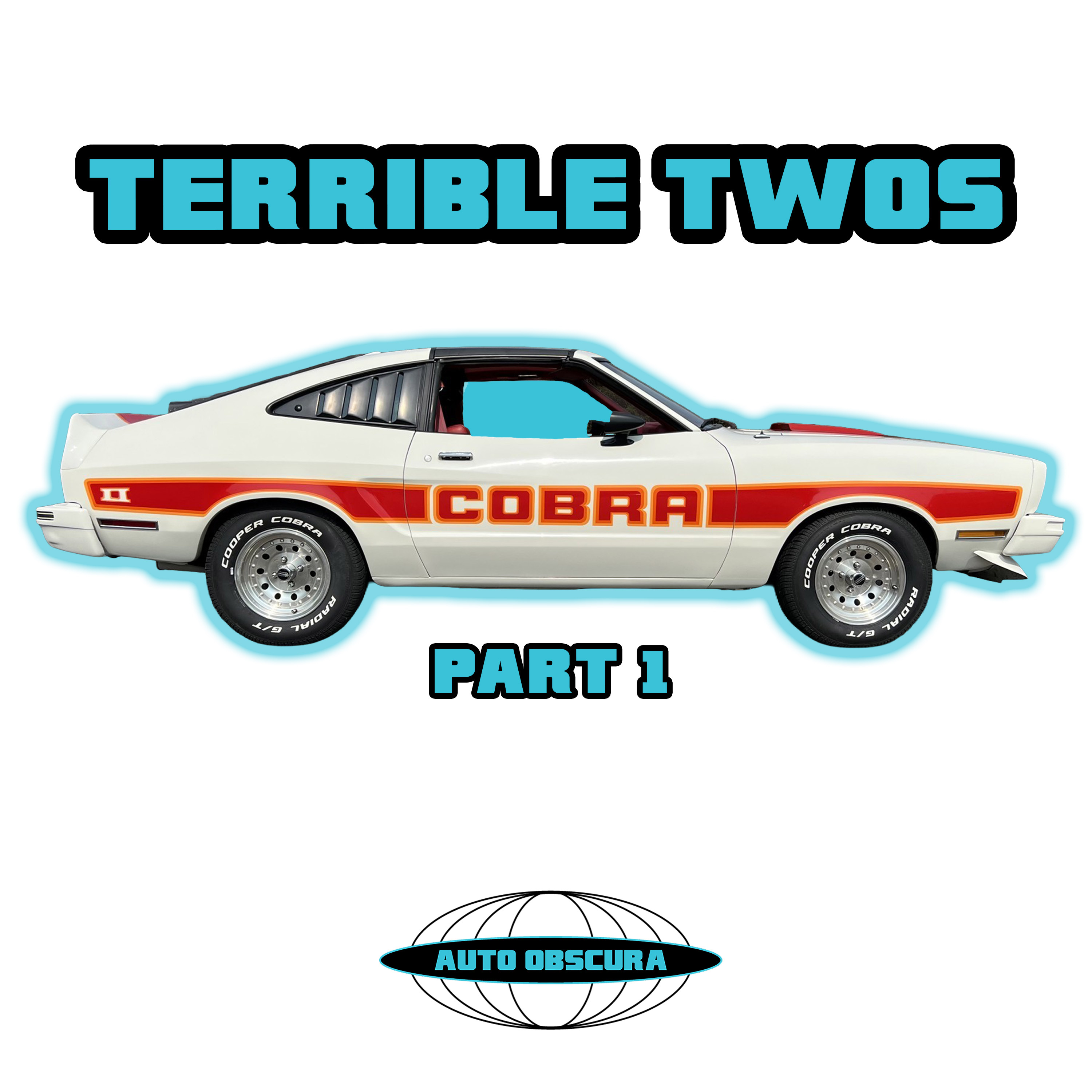 Terrible Twos - Part 1 - Auto Obscura