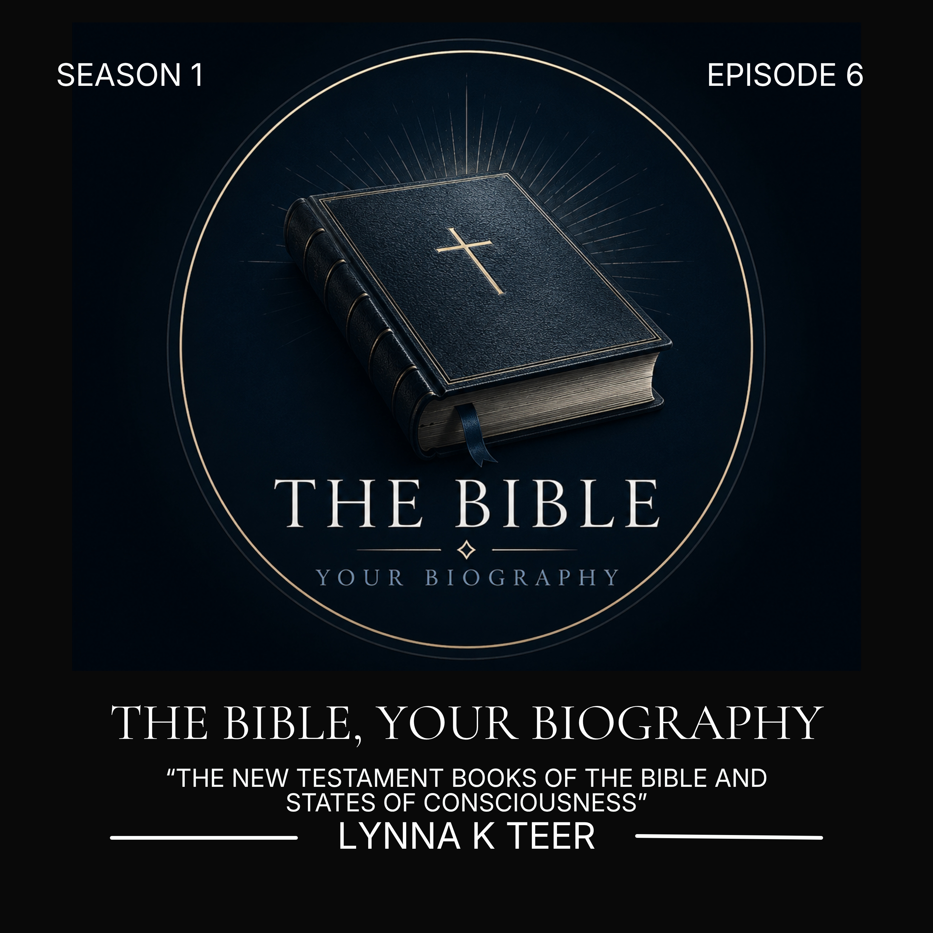 The New Testament Books of The Bible and States of Consciousness episode artwork