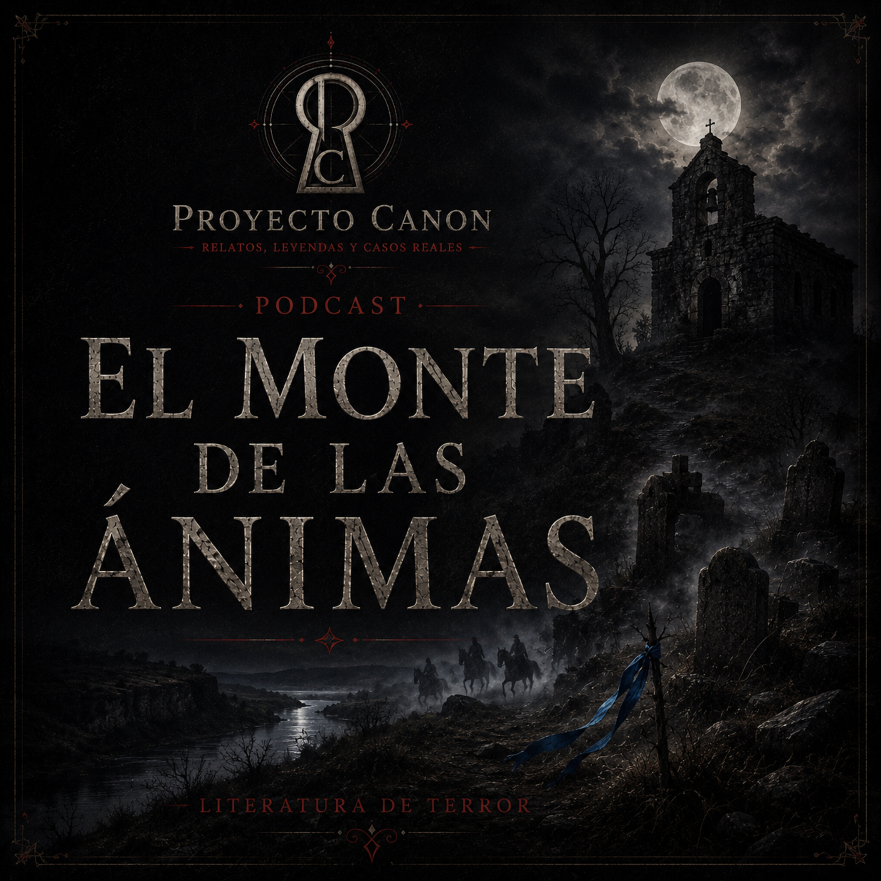 Cuentos de Terror #16 El Monte de las Ánimas de Gustavo Adolfo Becquer adaptado por Milton Locutor episode artwork