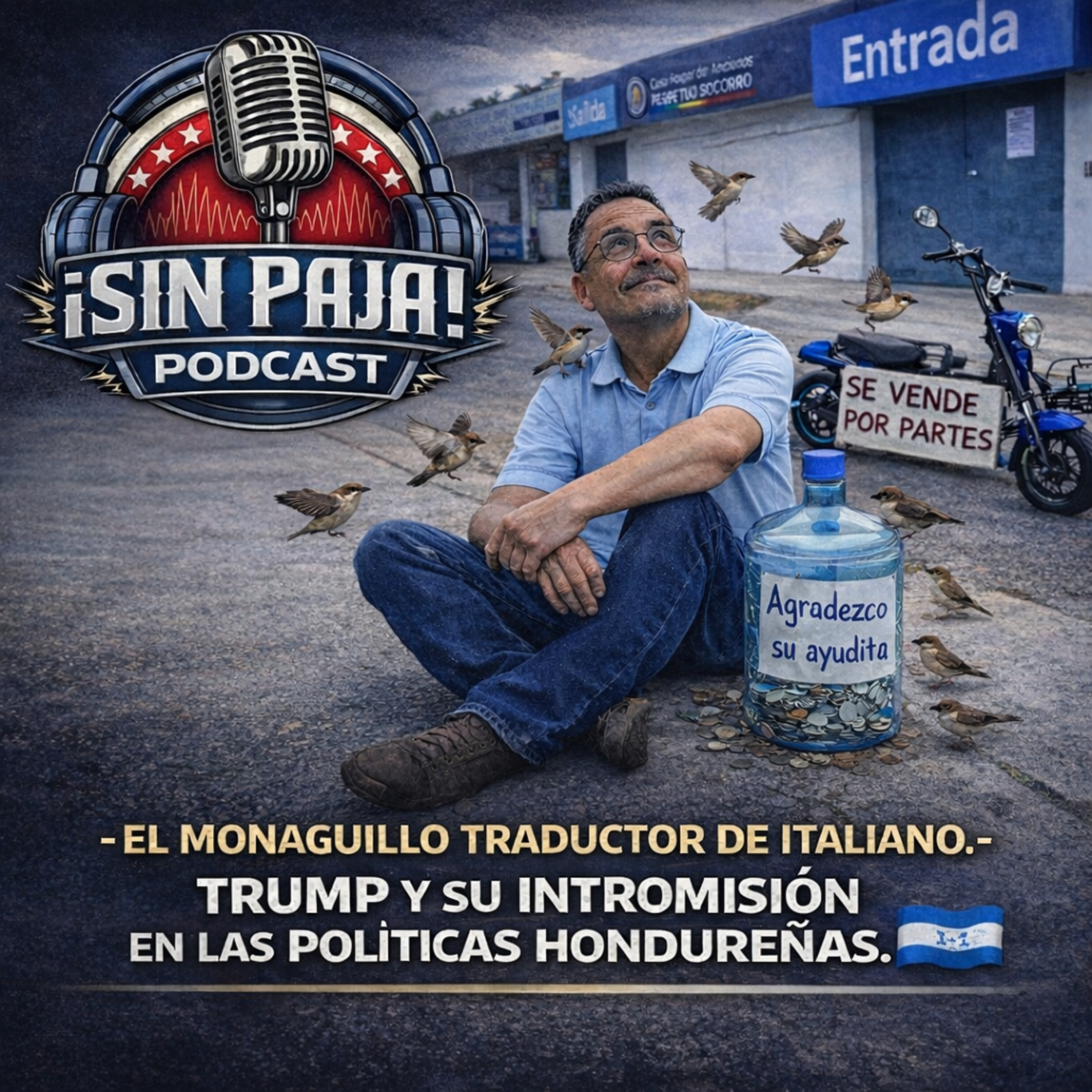 Sin Paja Hn Podcast 25 de Febrero 2026