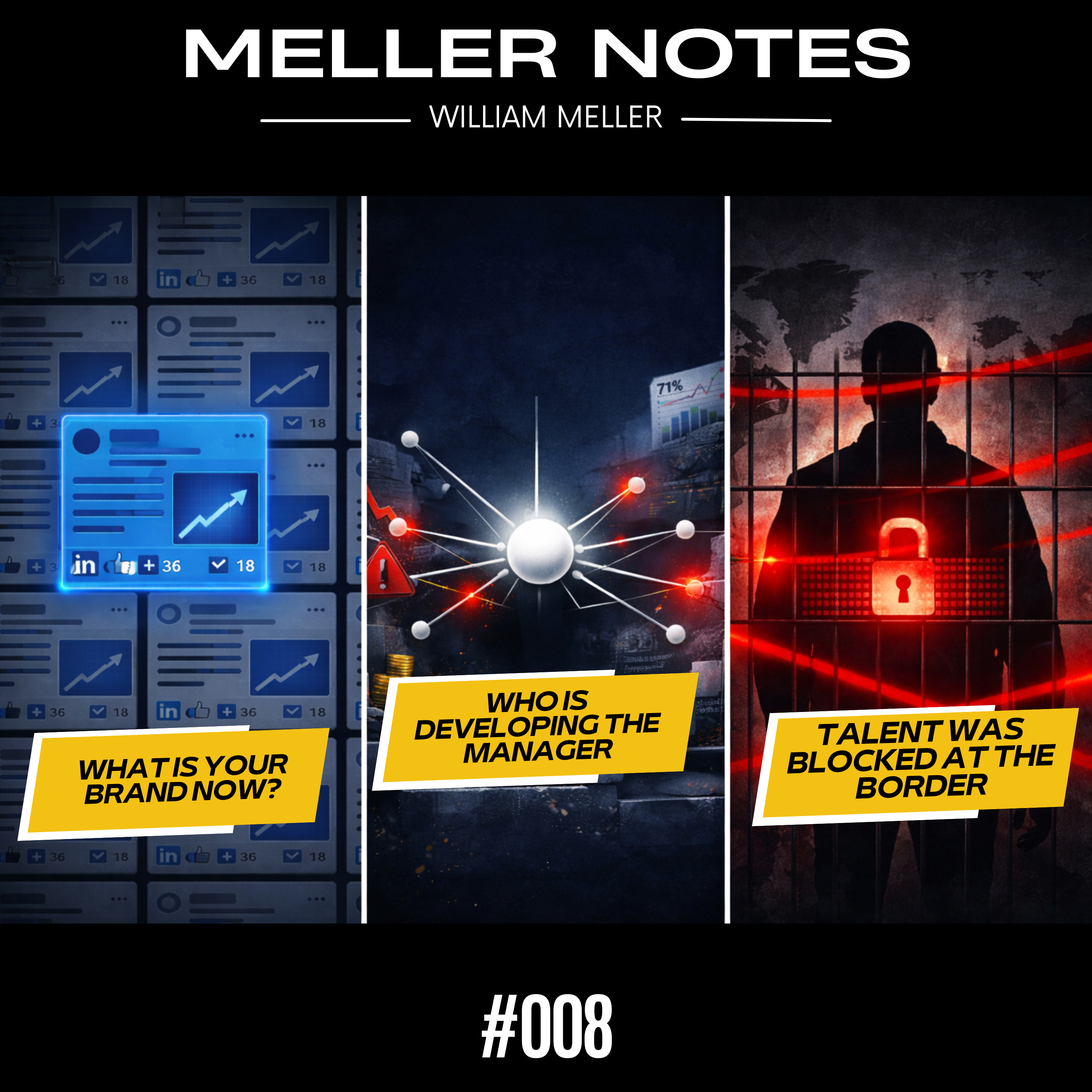 #008 - Borders Blocking Talents, The Invisible Manager, and Your Brand Is Not Original episode artwork