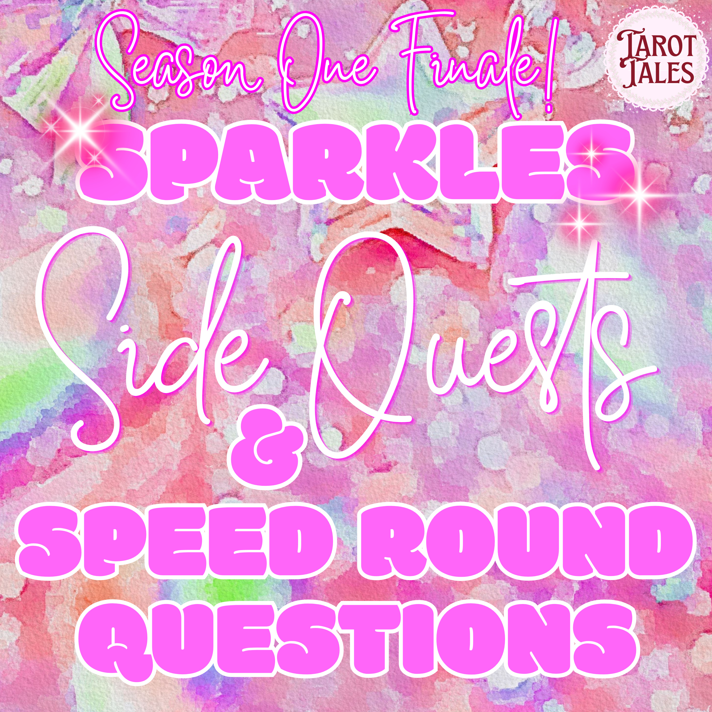 Season One Finale: Sparkles, Side Quests, and Speed Round Questions episode artwork