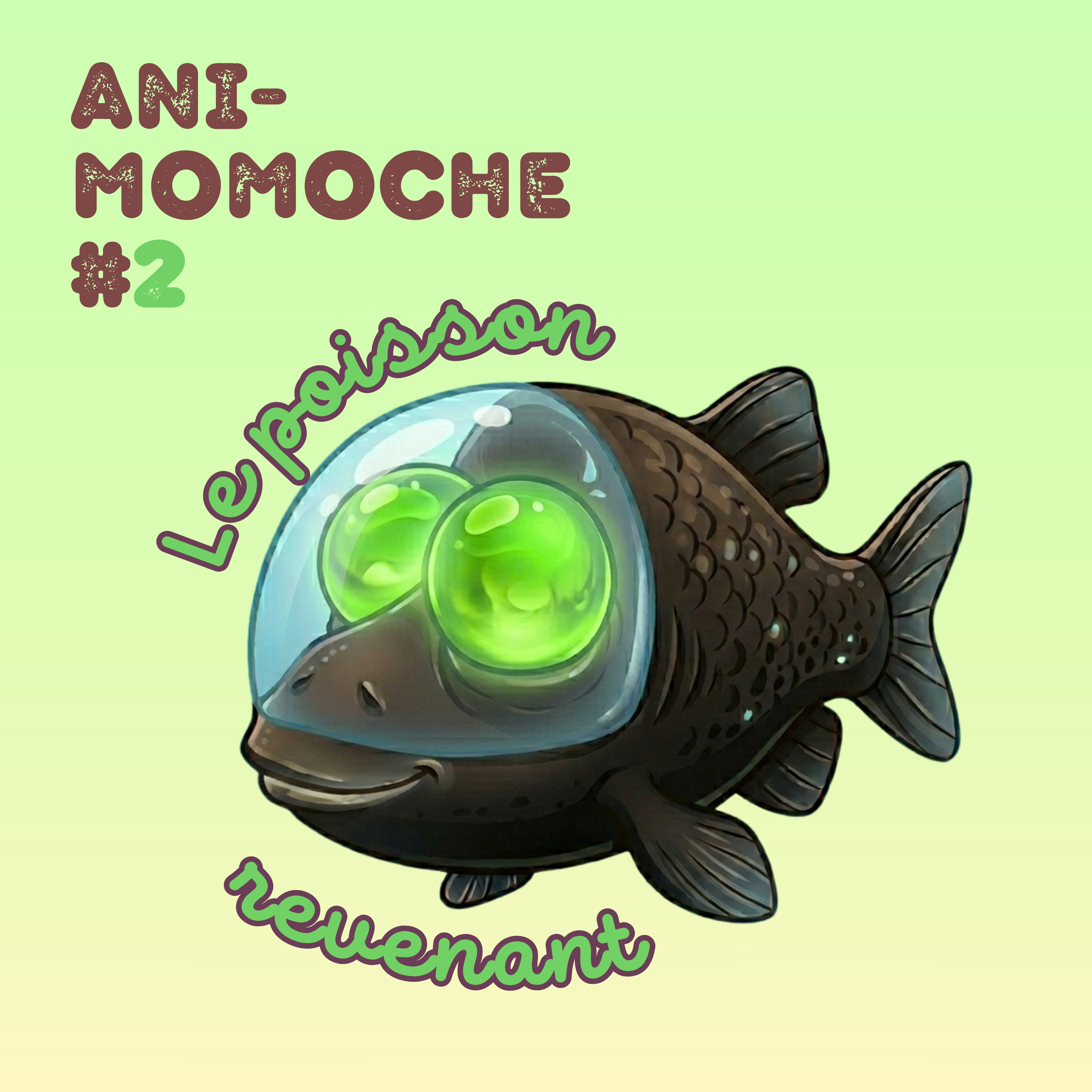 Animomoche #2 - Le poisson revenant episode artwork