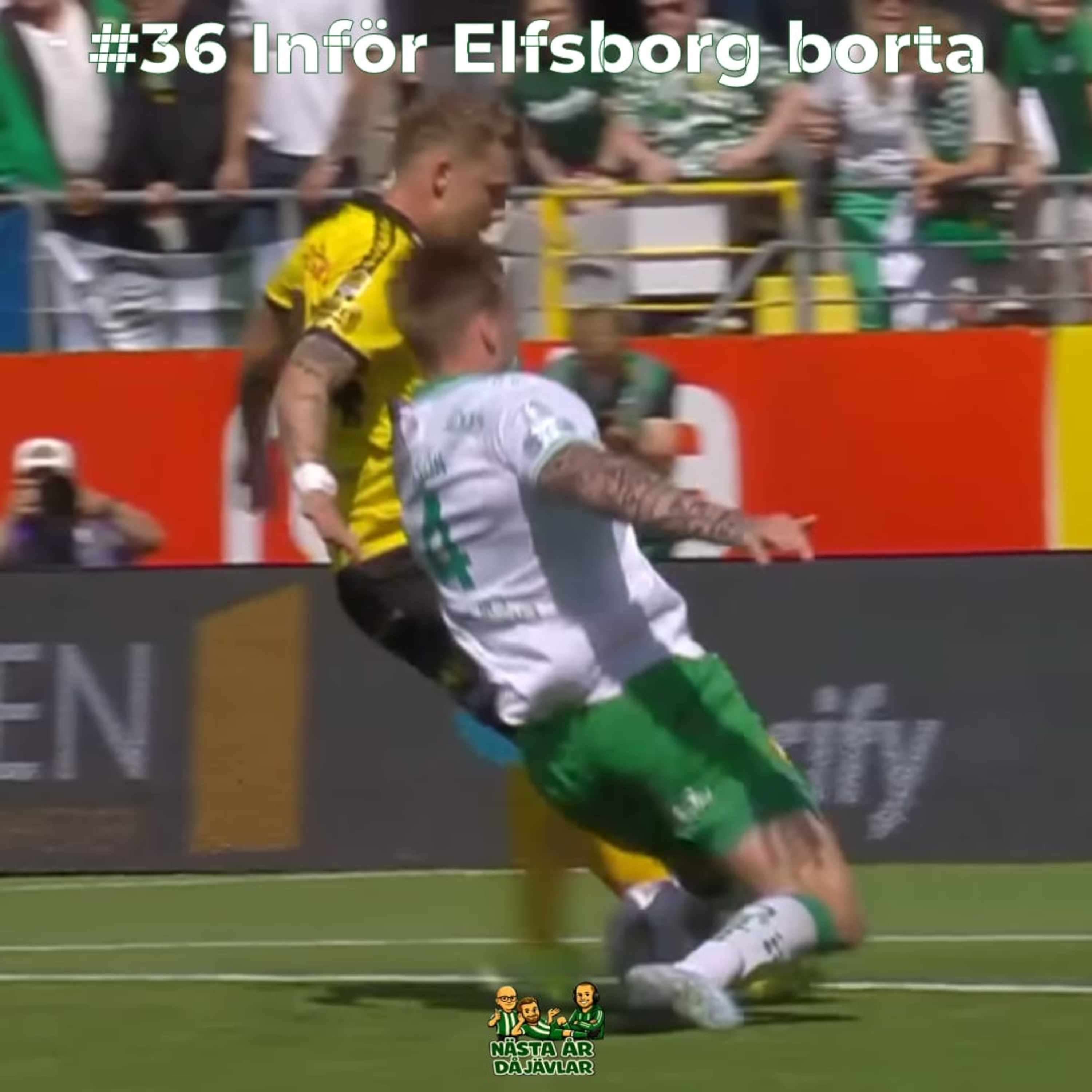 #36 Inför Elfsborg borta