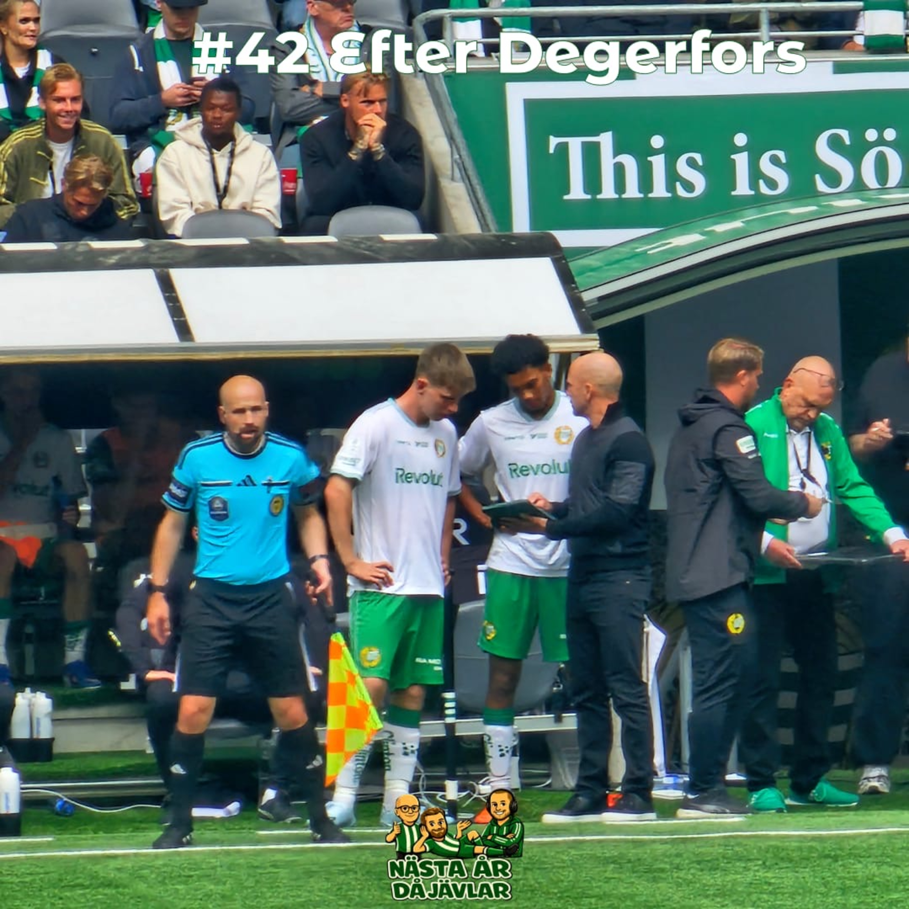 #42 Efter Degerfors