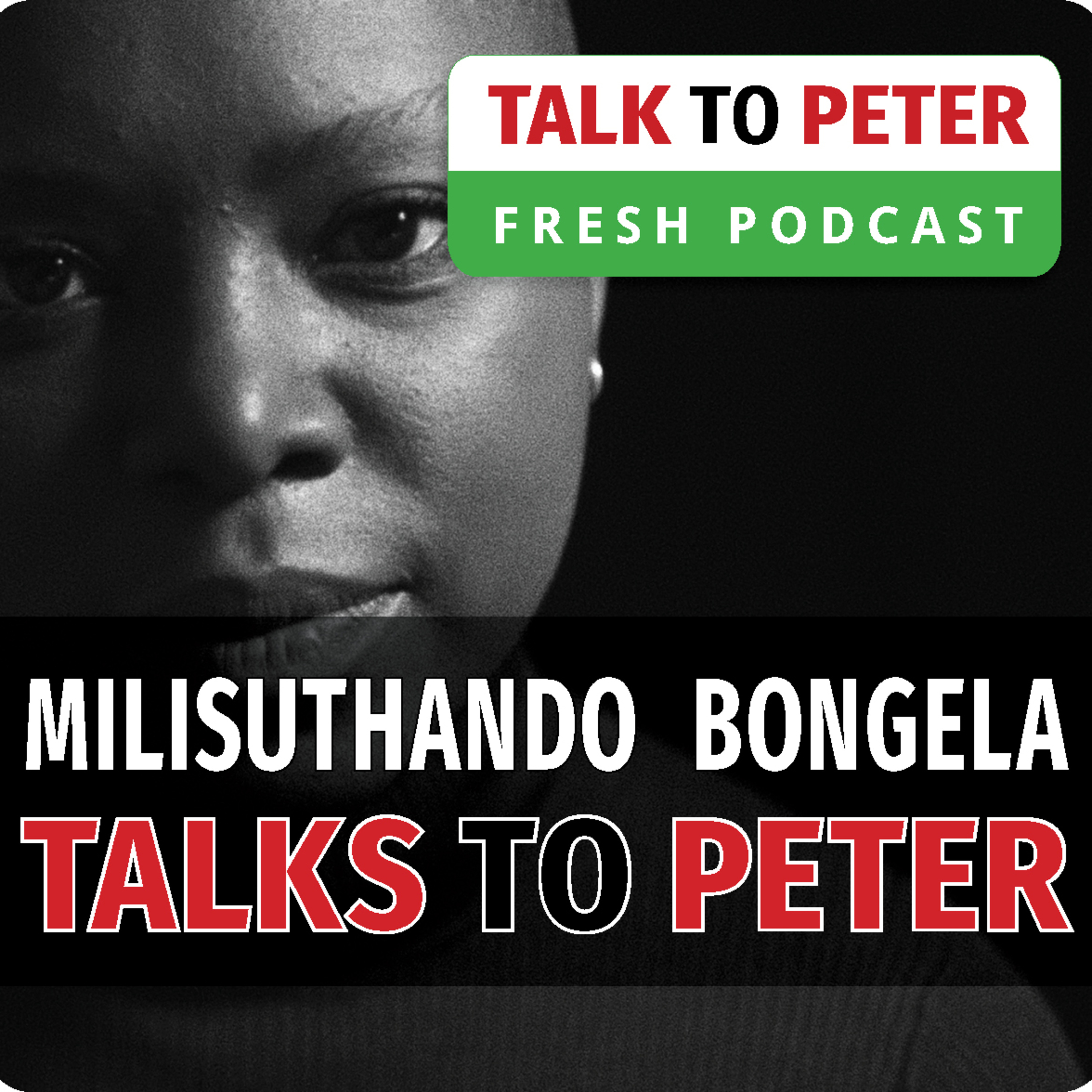 Milisuthando Bongela Talks To Peter episode artwork