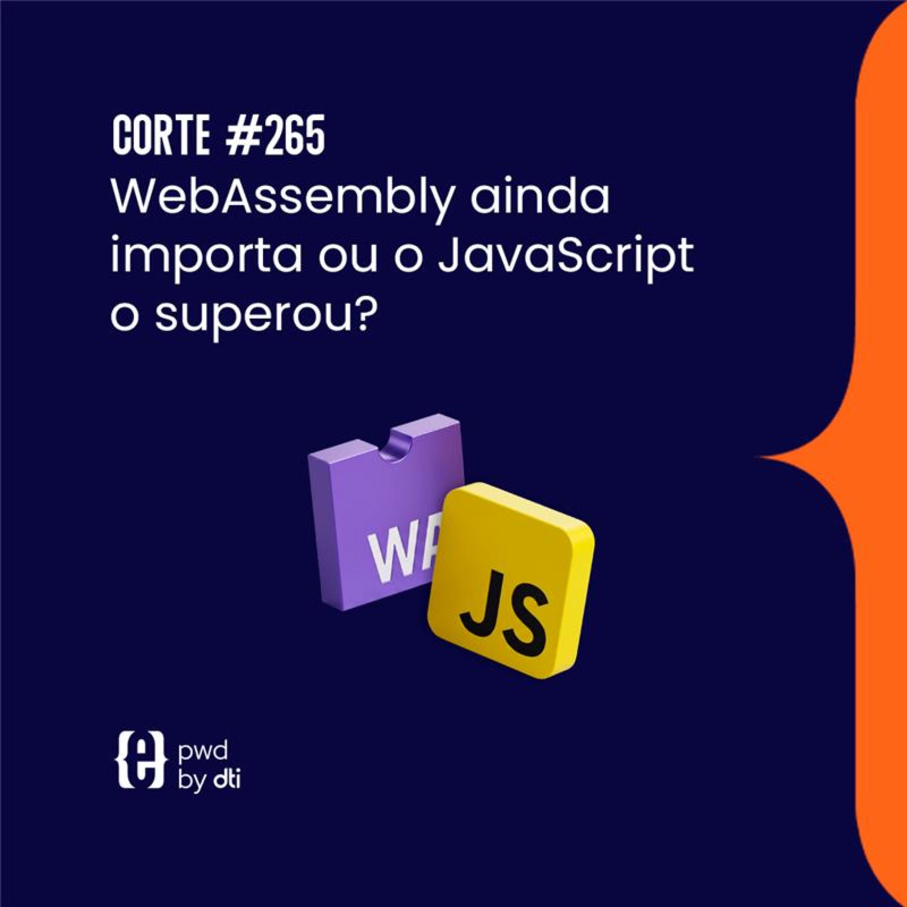 WebAssembly ainda importa ou o JavaScript o superou? episode artwork