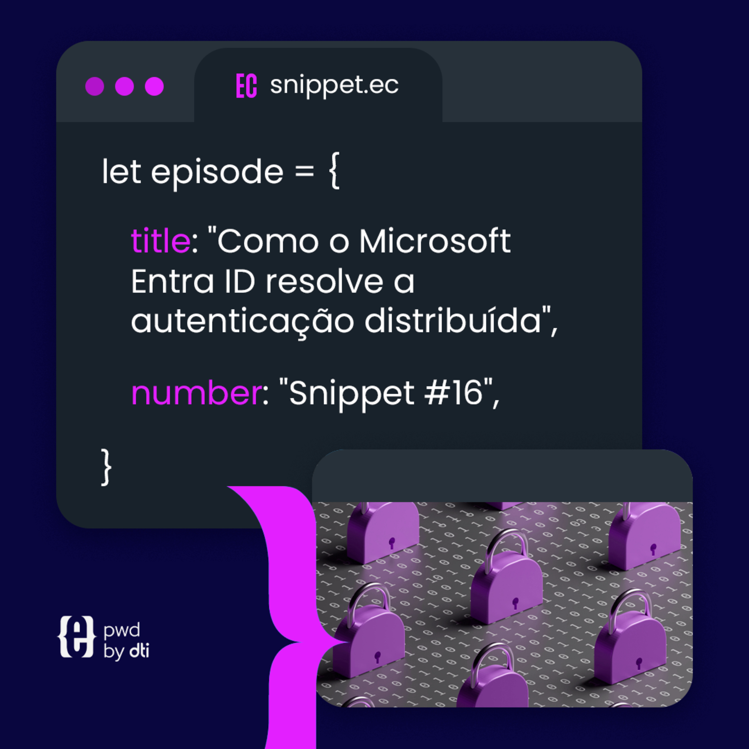 Snippet #16 Como o Microsoft Entra ID resolve a autenticação distribuída episode artwork