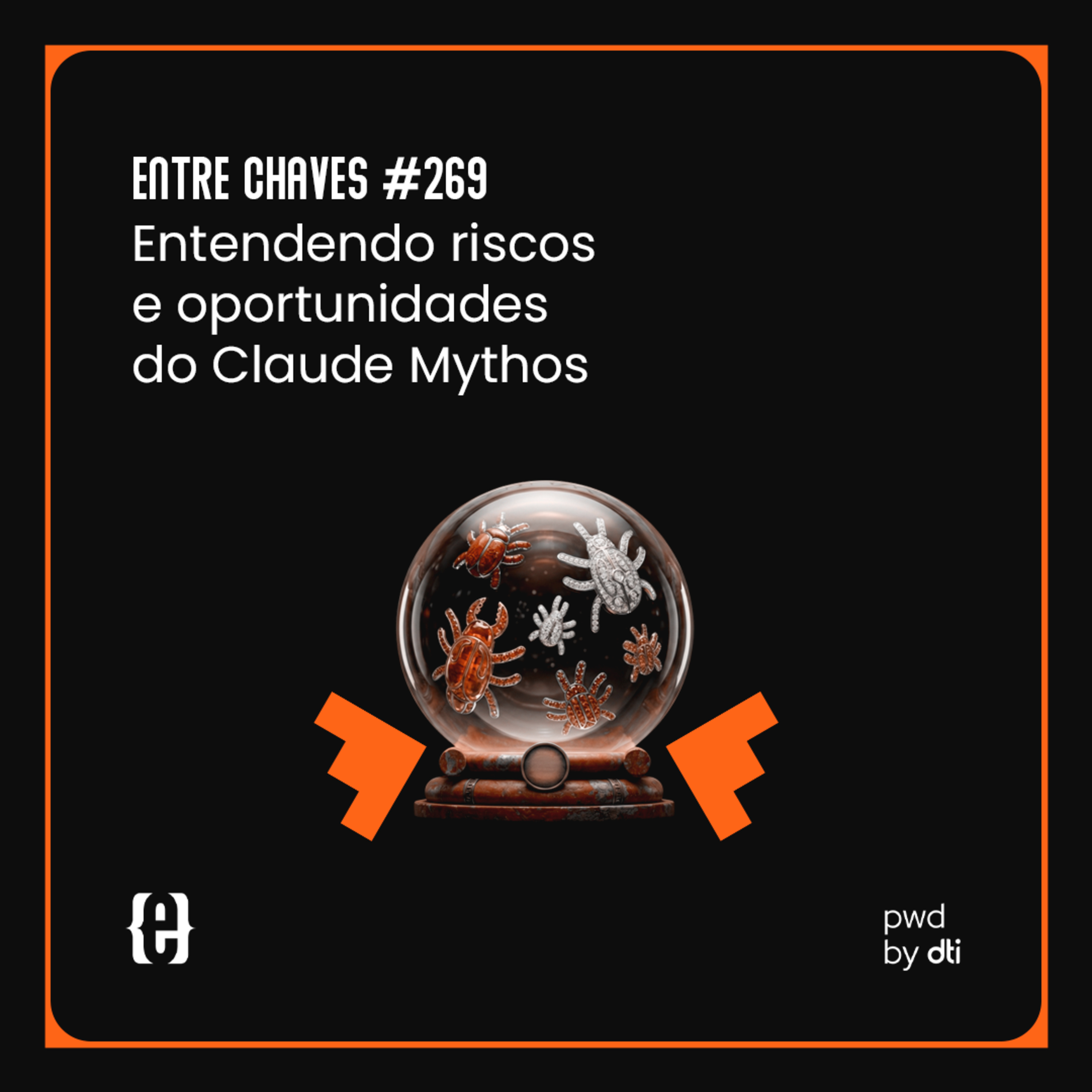 #269 Entendendo riscos e oportunidades do Claude Mythos episode artwork
