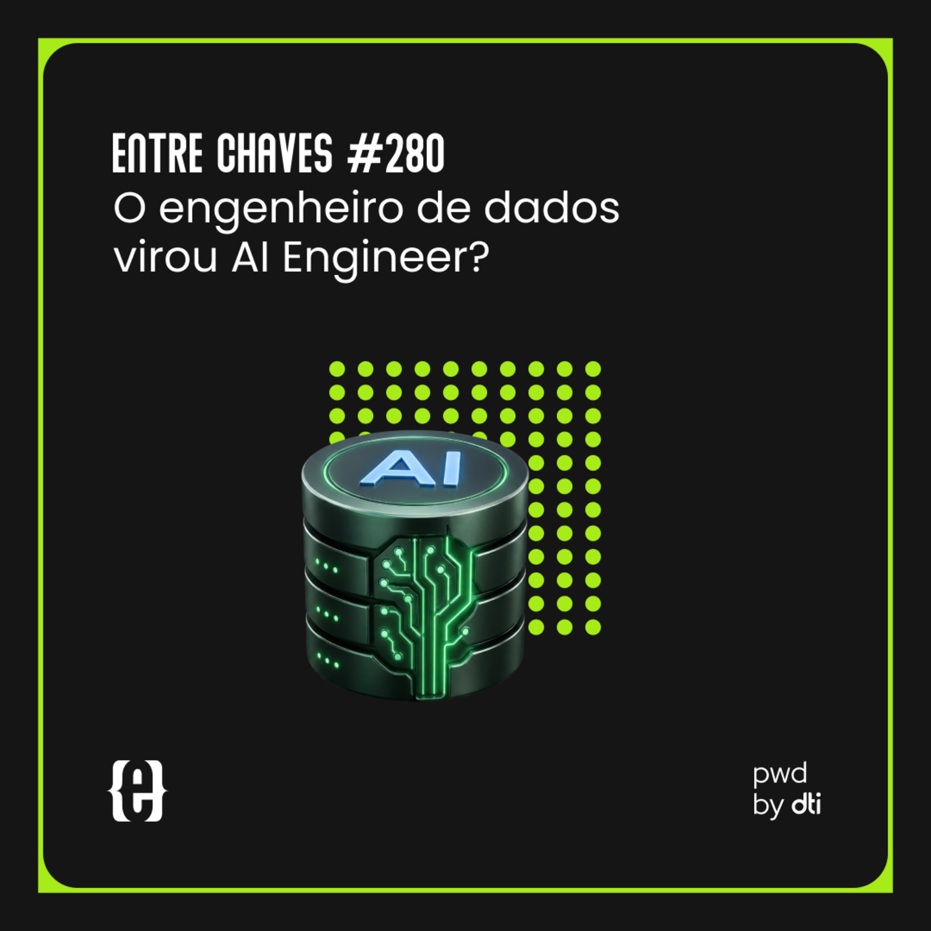 #280 O engenheiro de dados virou AI Engineer? episode artwork