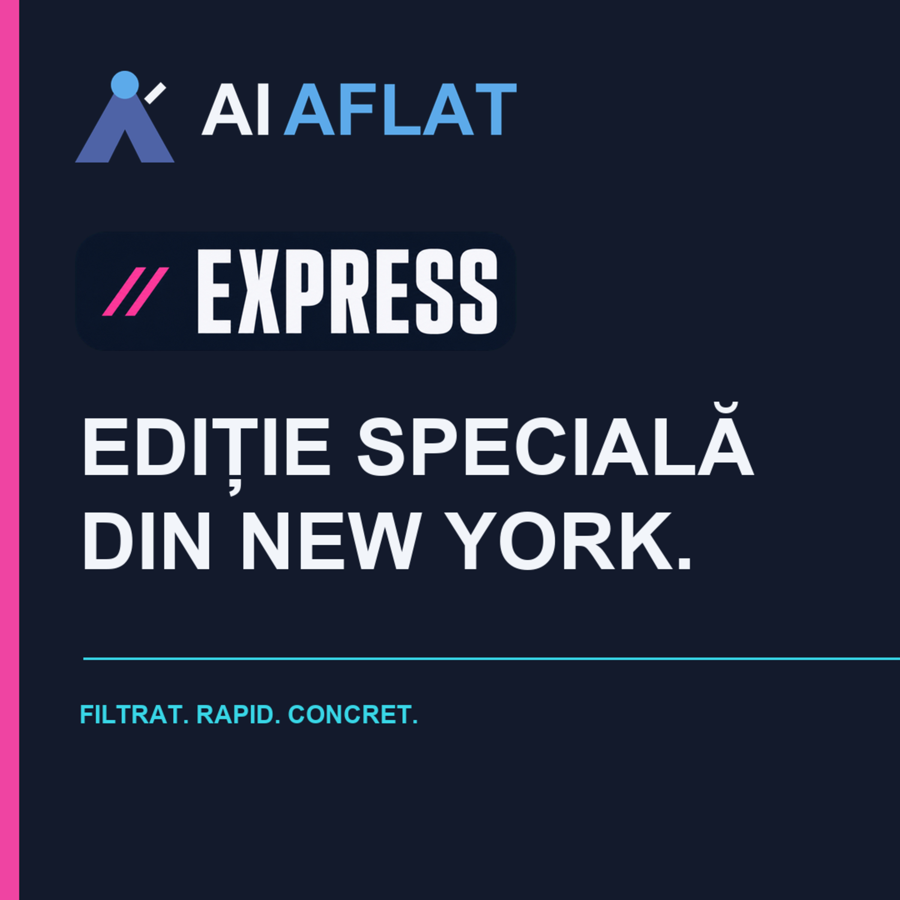 AI AFLAT Express | Ediție specială din New York: agenții de pe raft