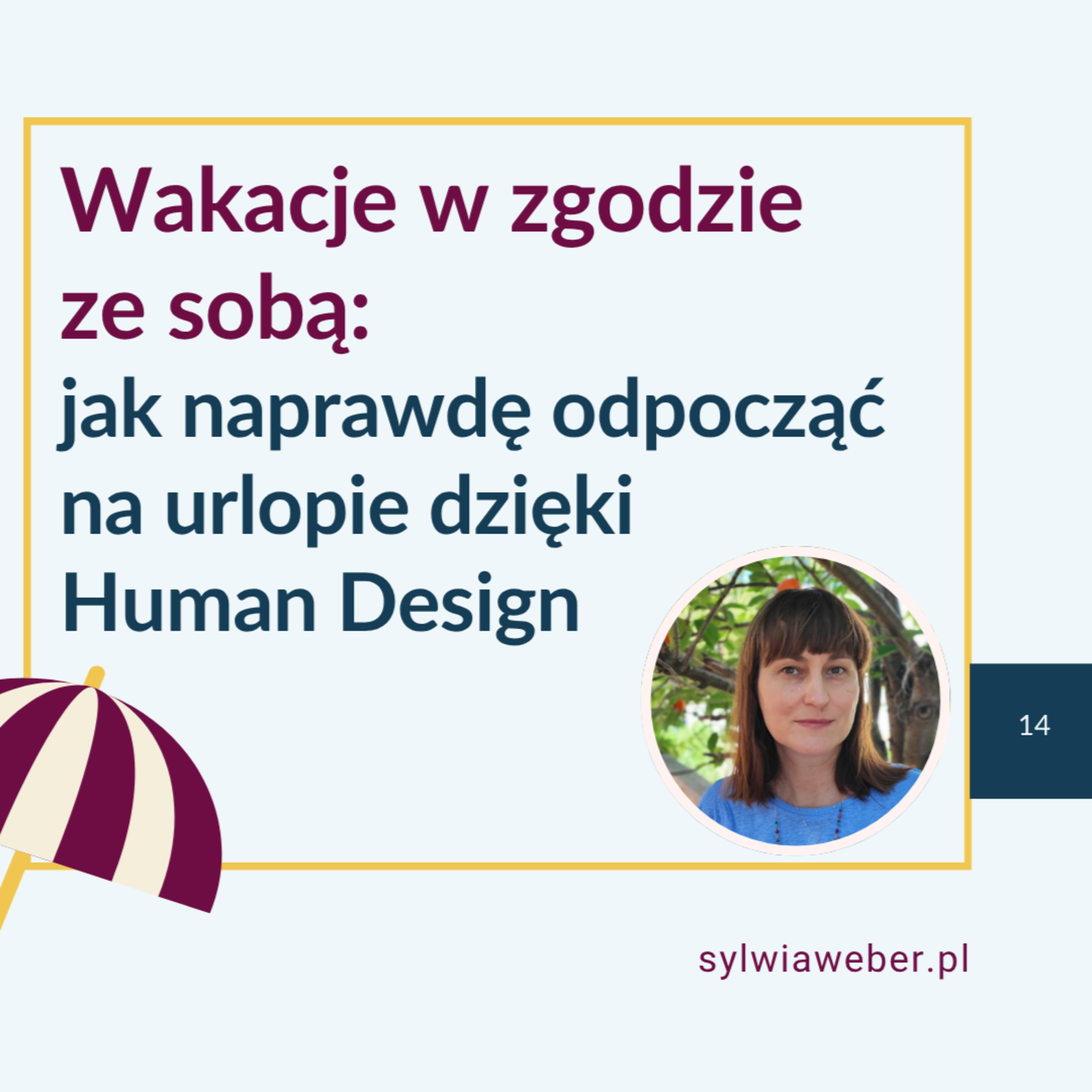 Wakacje w zgodzie ze sobą: jak naprawdę odpocząć na urlopie dzięki Human Design episode artwork