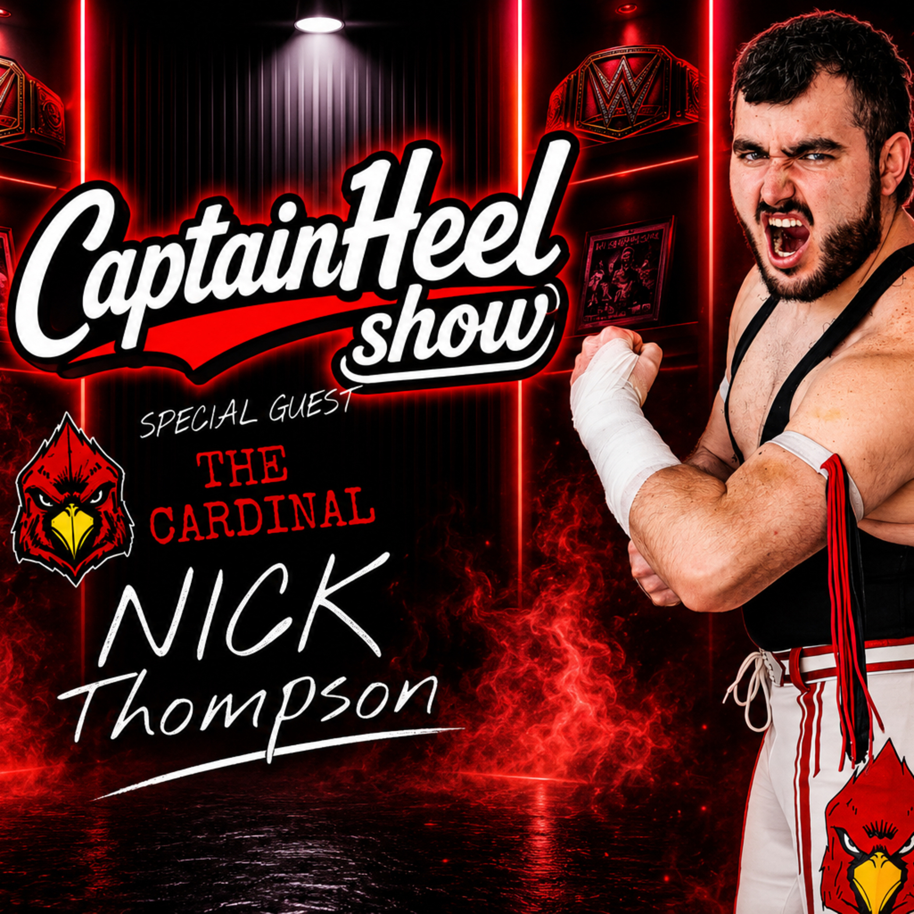 Captainheel Show Ep. 10 | The Cardinal Nick Thompson episode artwork
