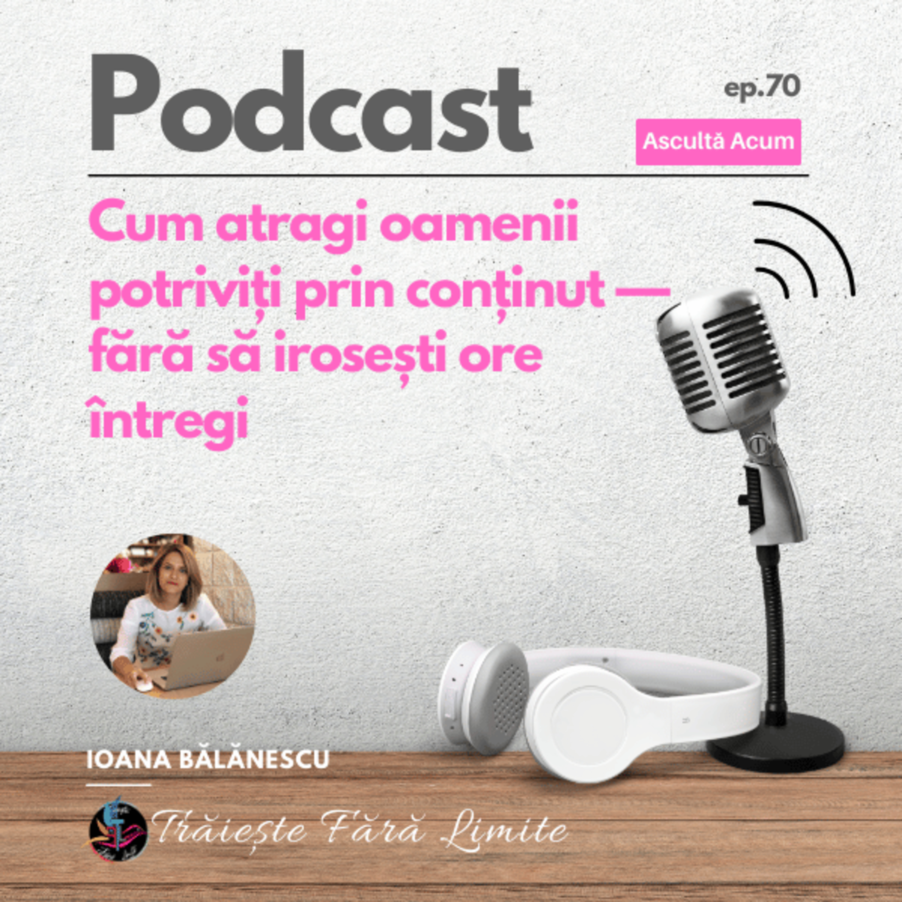 Traieste Fara Limite\'s Podcast