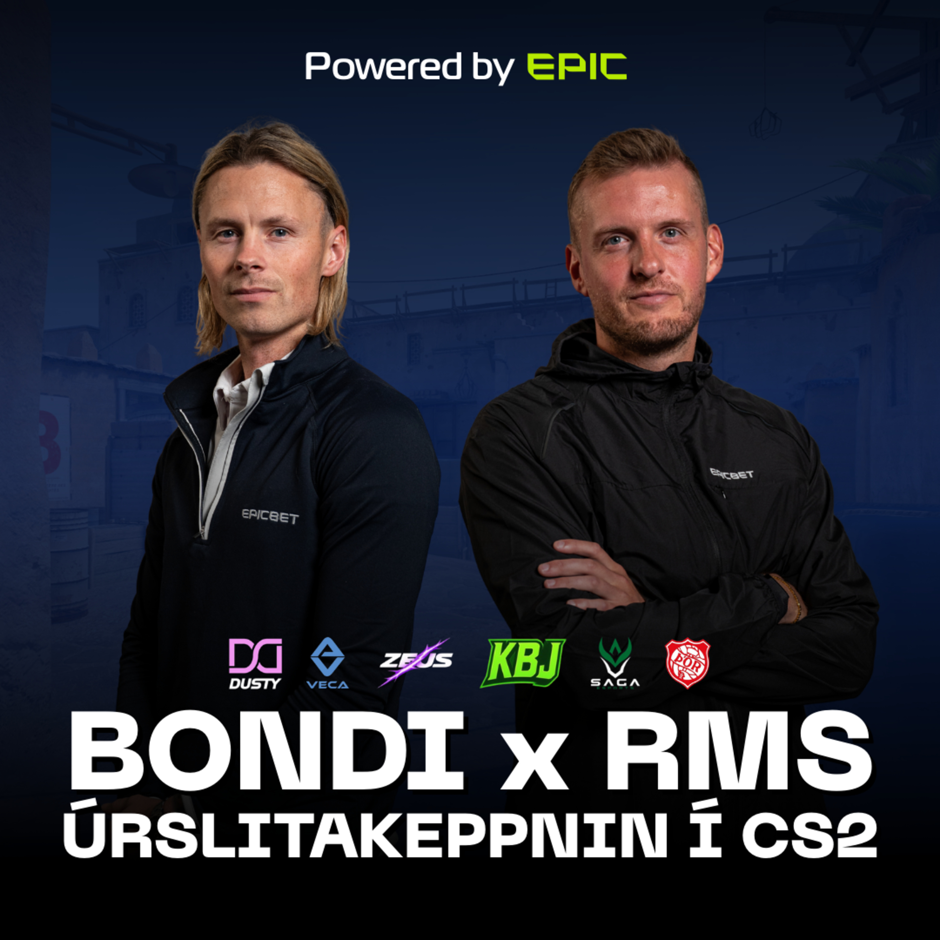 EPIC TV: b0ndi x RMS | Úrslitakeppnin í CS2