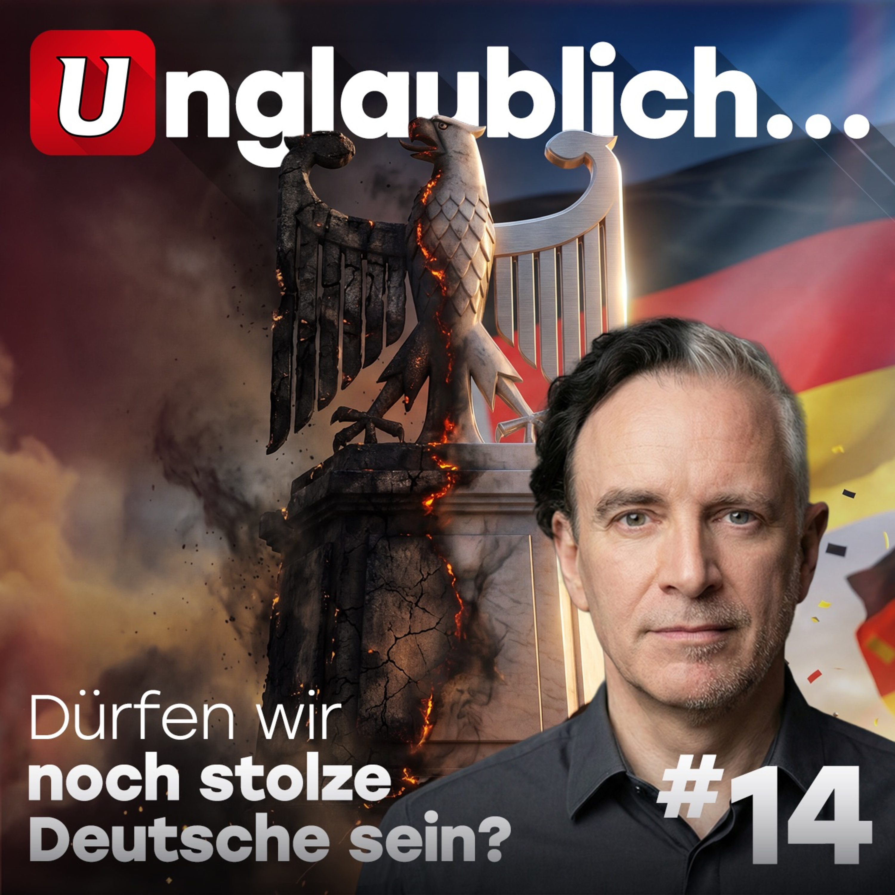 #14 Dürfen wir noch stolze Deutsche sein? episode artwork
