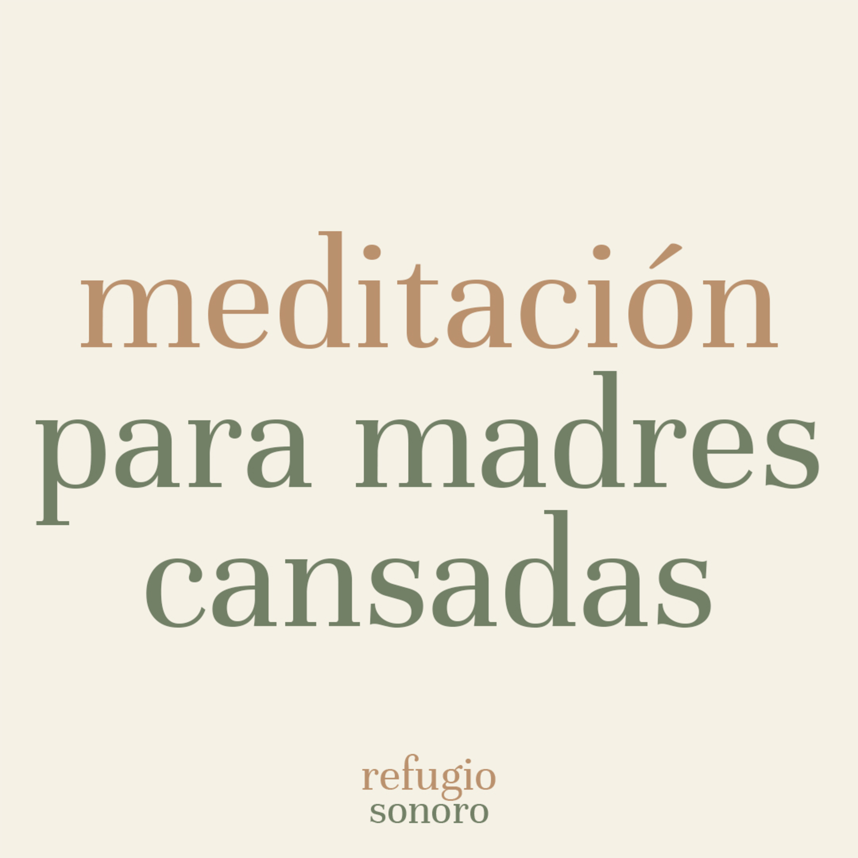 Meditación para Madres Cansadas | 10 minutos episode artwork