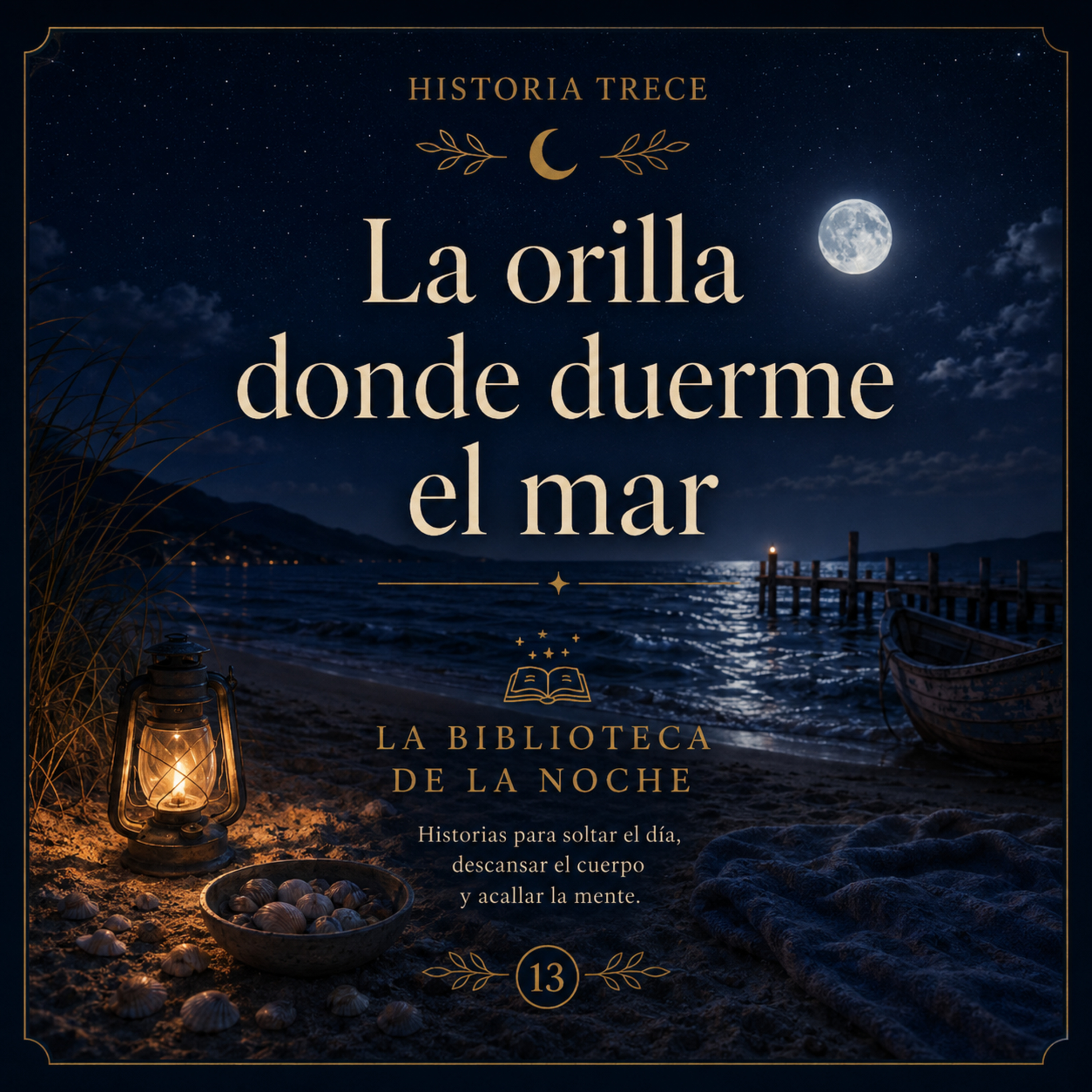 La orilla donde duerme el mar I Historias para dormir y relajar episode artwork