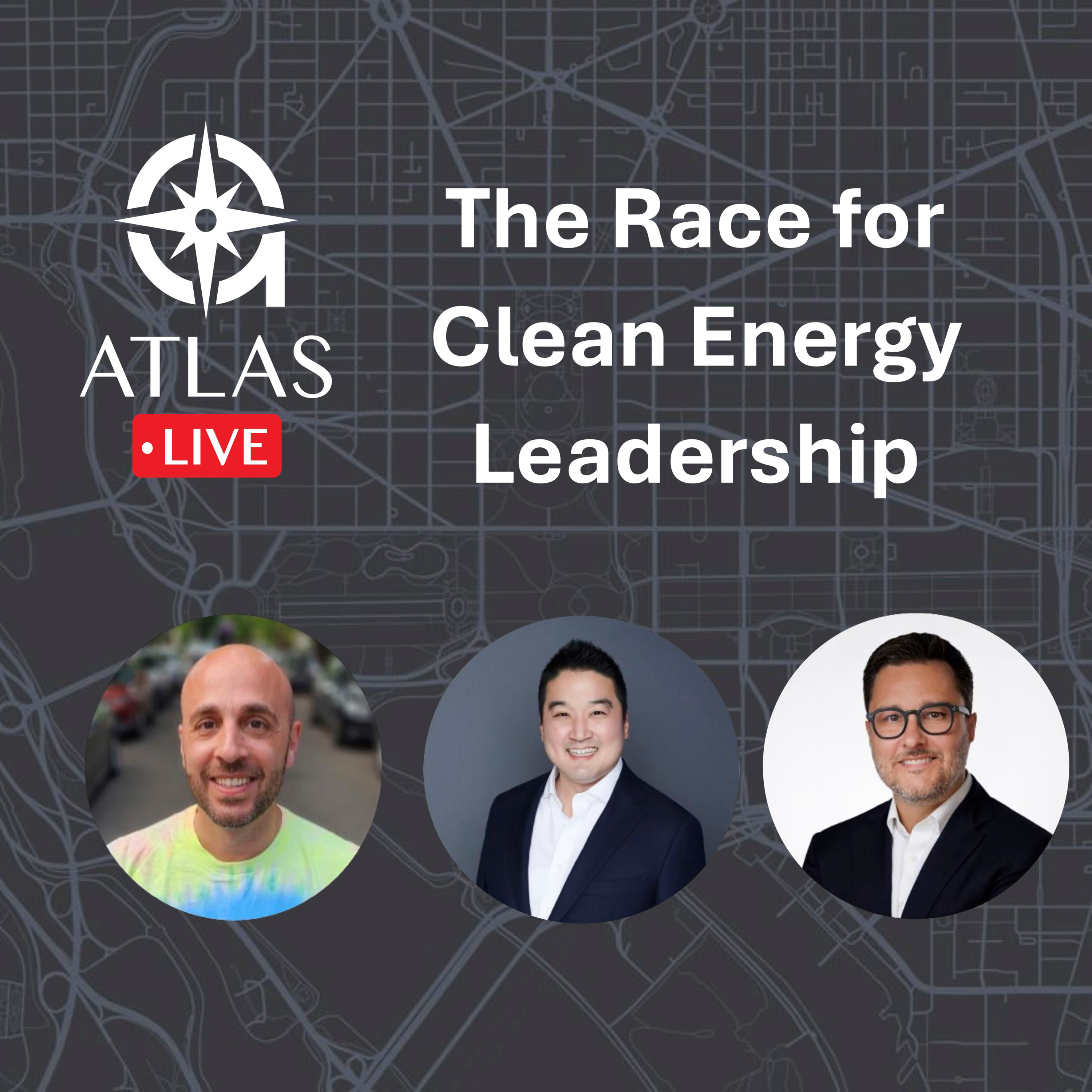 The Race for Clean Energy Leadership episode artwork