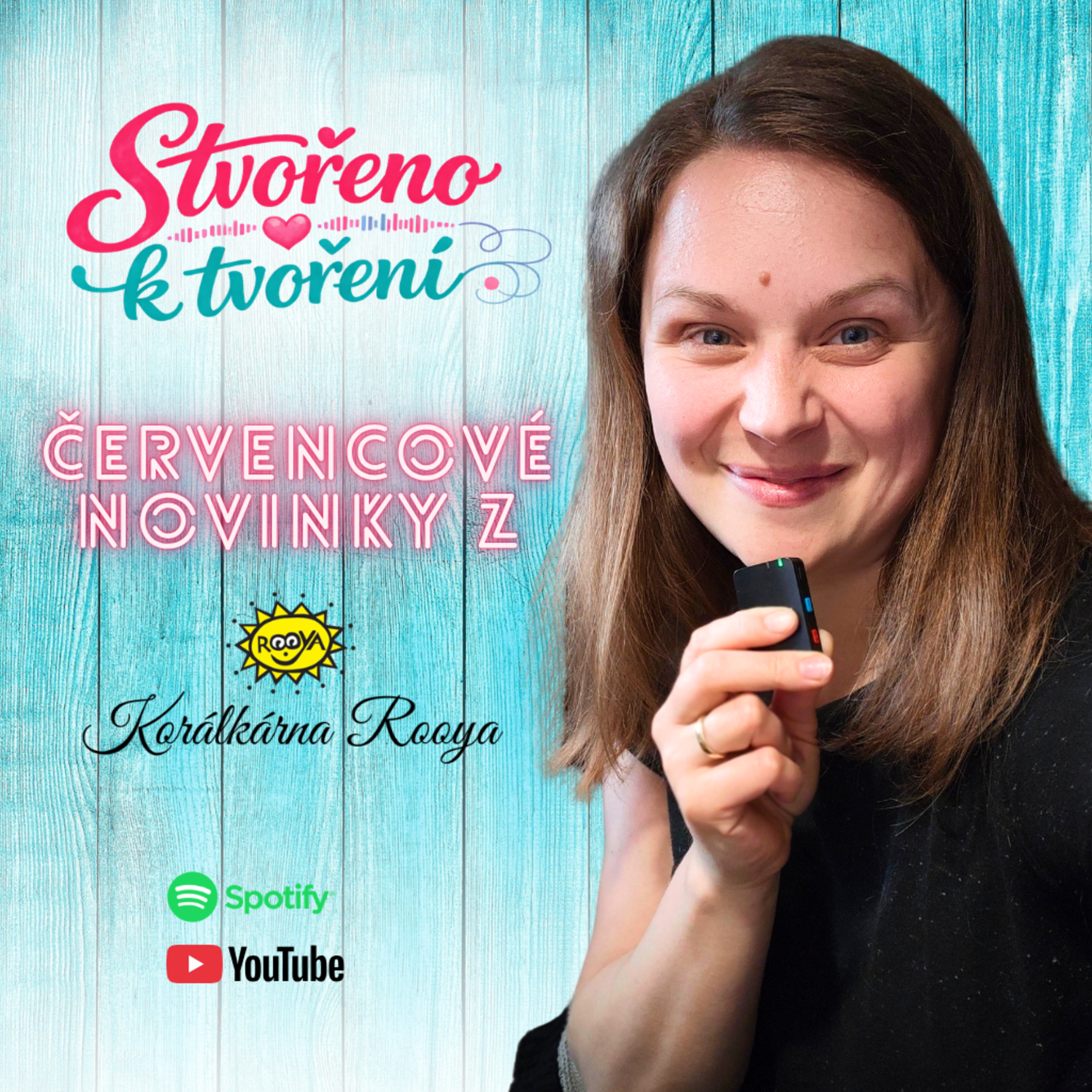 Stvořeno k tvoření - podcast Korálkárny Rooya