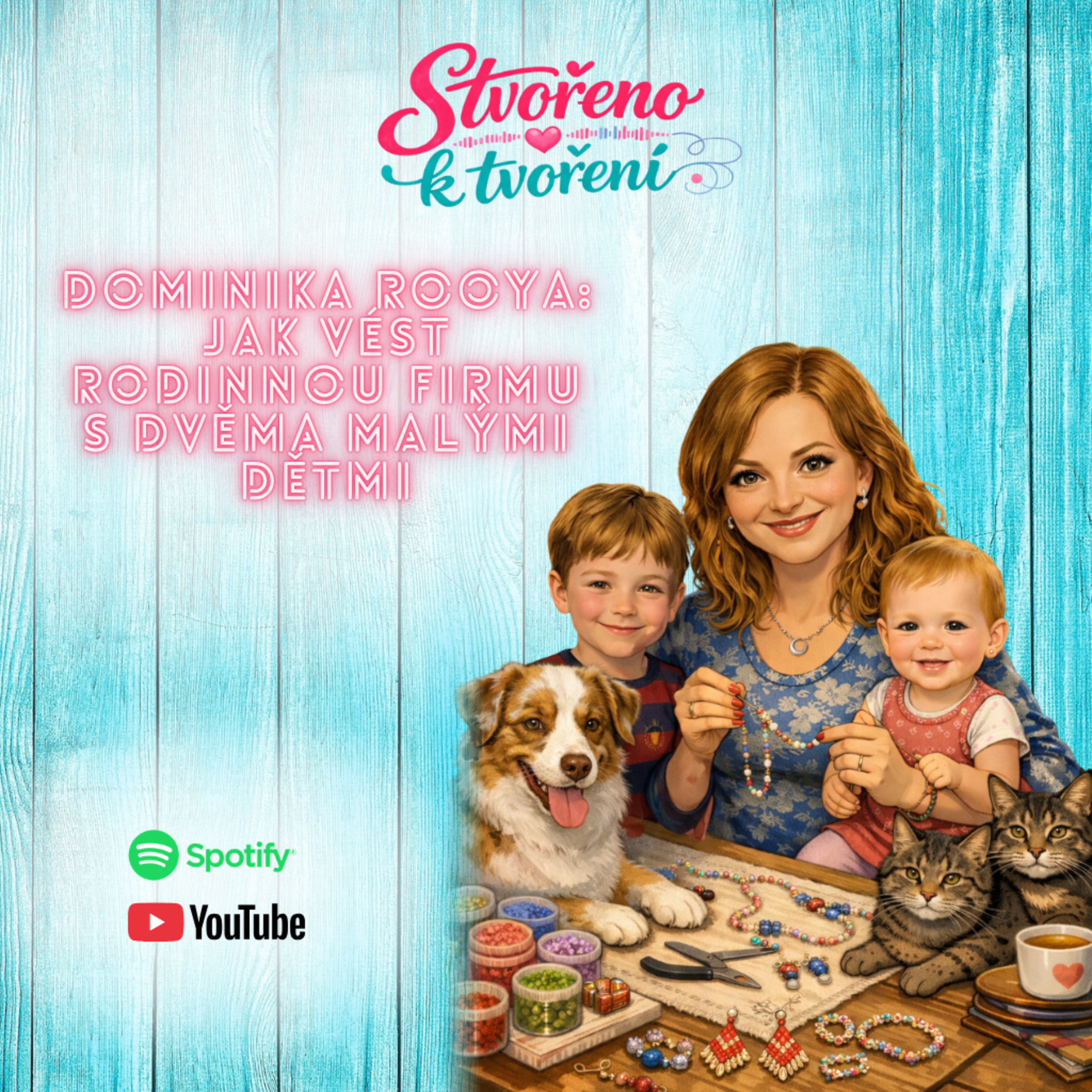 Stvořeno k tvoření - podcast Korálkárny Rooya