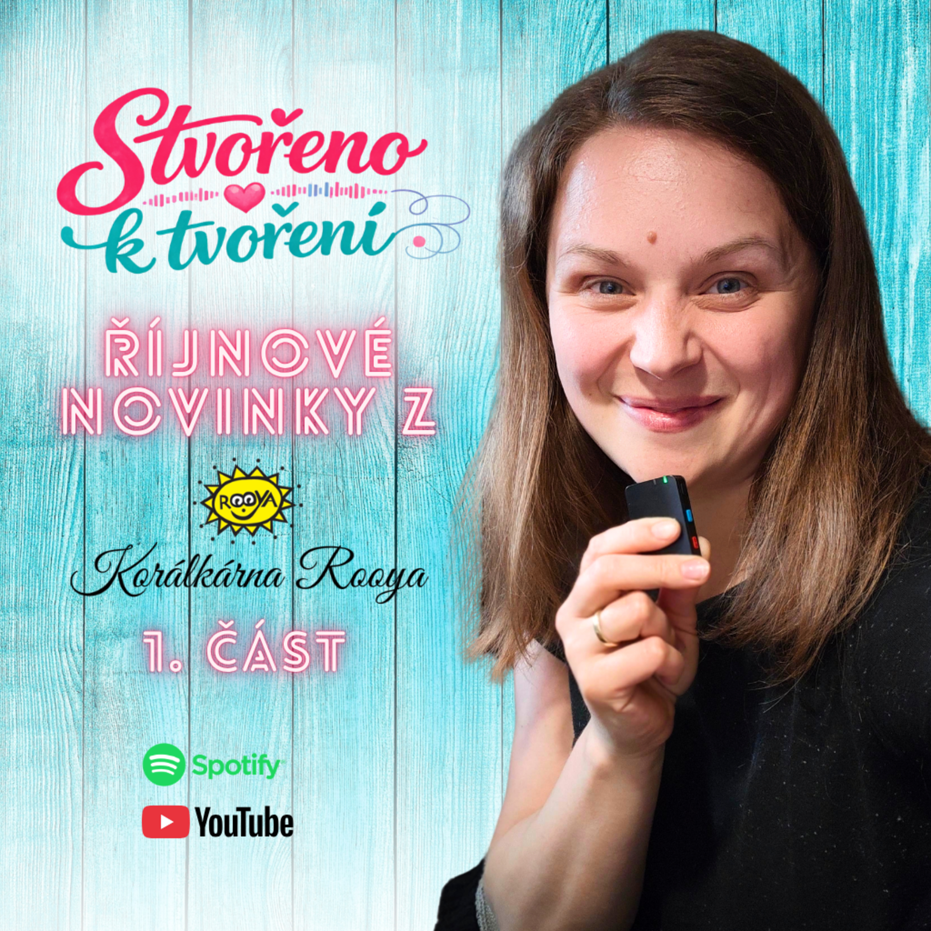 Stvořeno k tvoření - podcast Korálkárny Rooya