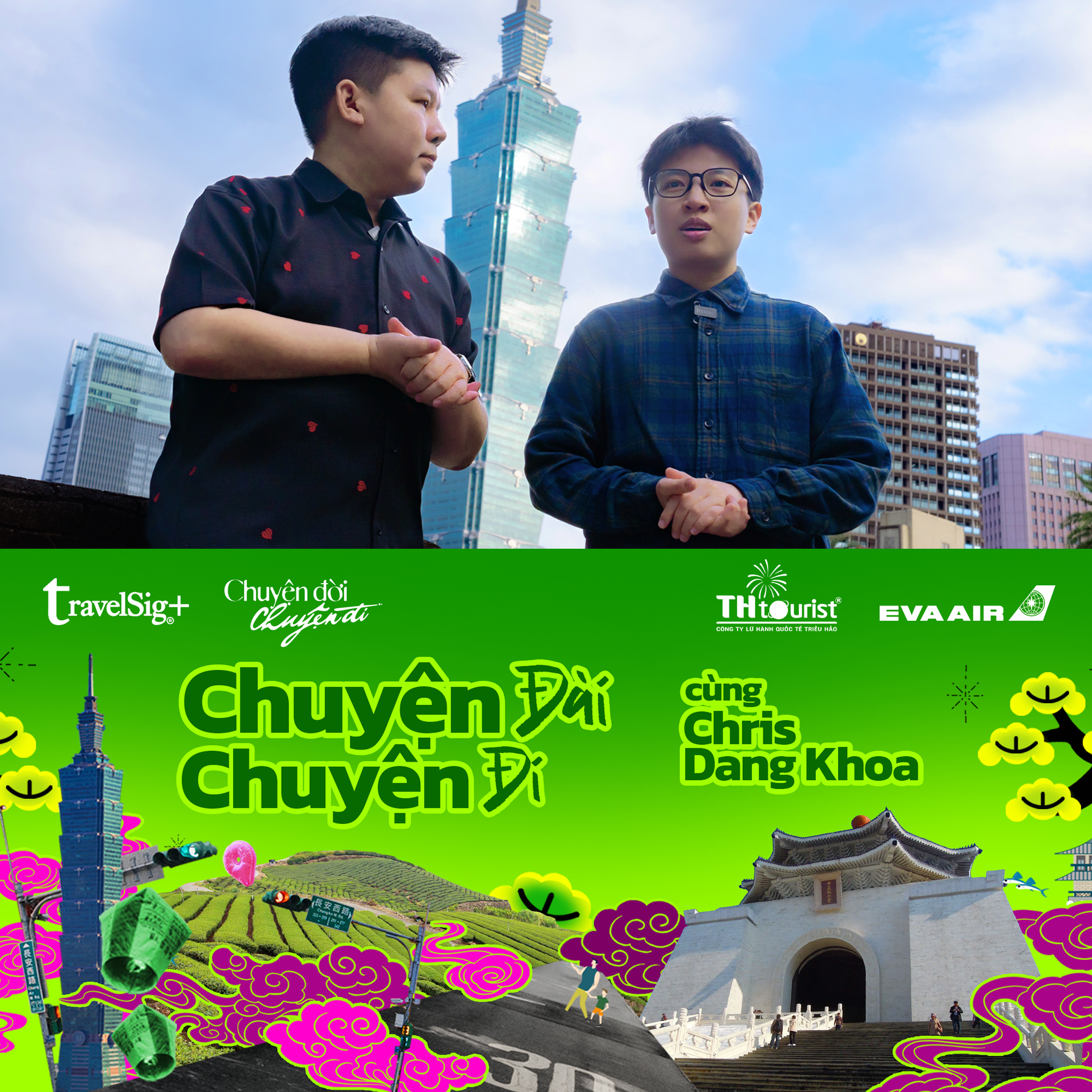 Chuyện Đài, Chuyện Đi – Chris Dang Khoa & Minh Hiếu | Chuyện Đời, Chuyện Đi Podcast EP01.26 (2)