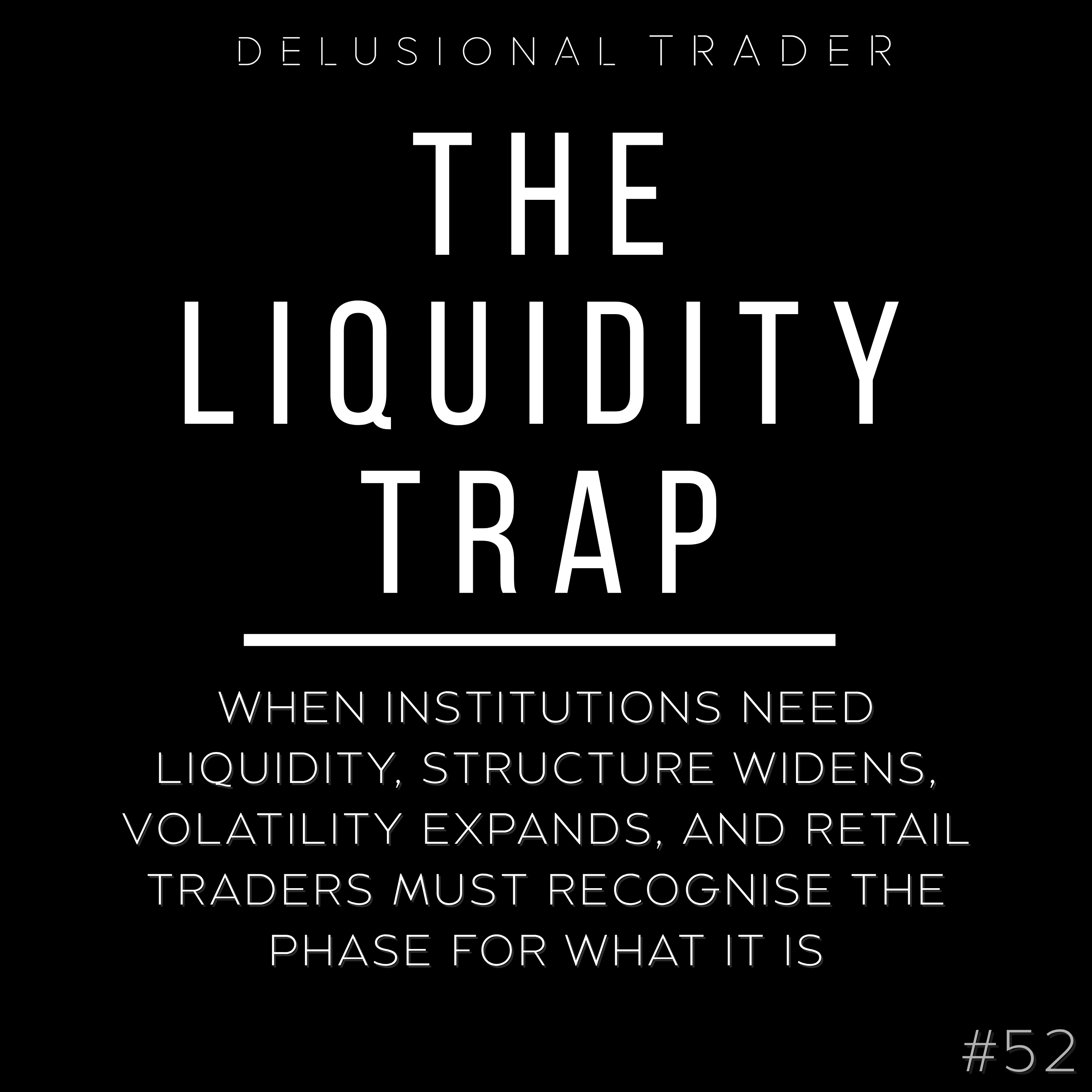 Episode 52 — The Liquidity Trap episode artwork