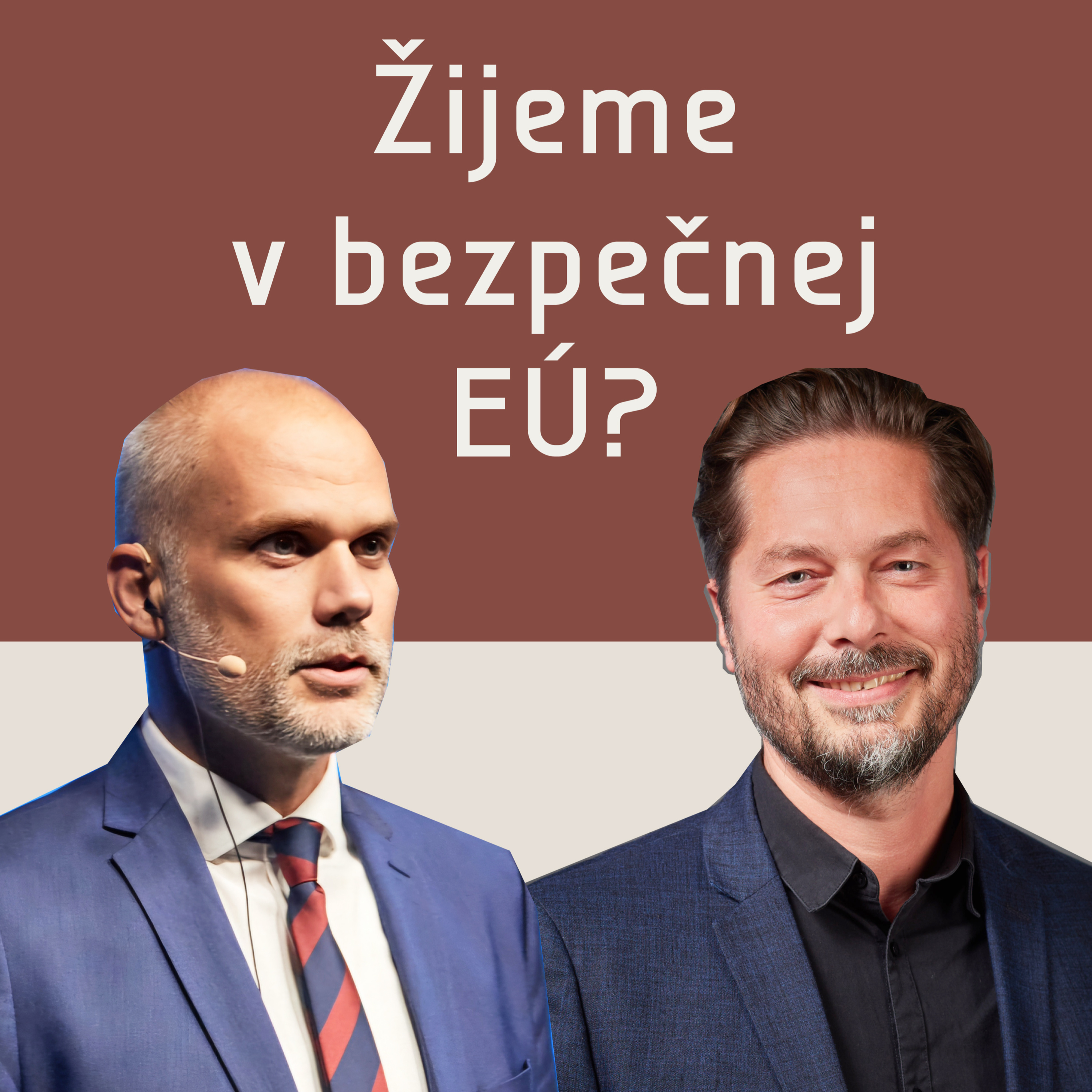 Žijeme v bezpečnej EÚ? Jozef Bátora a Martin Sklenár